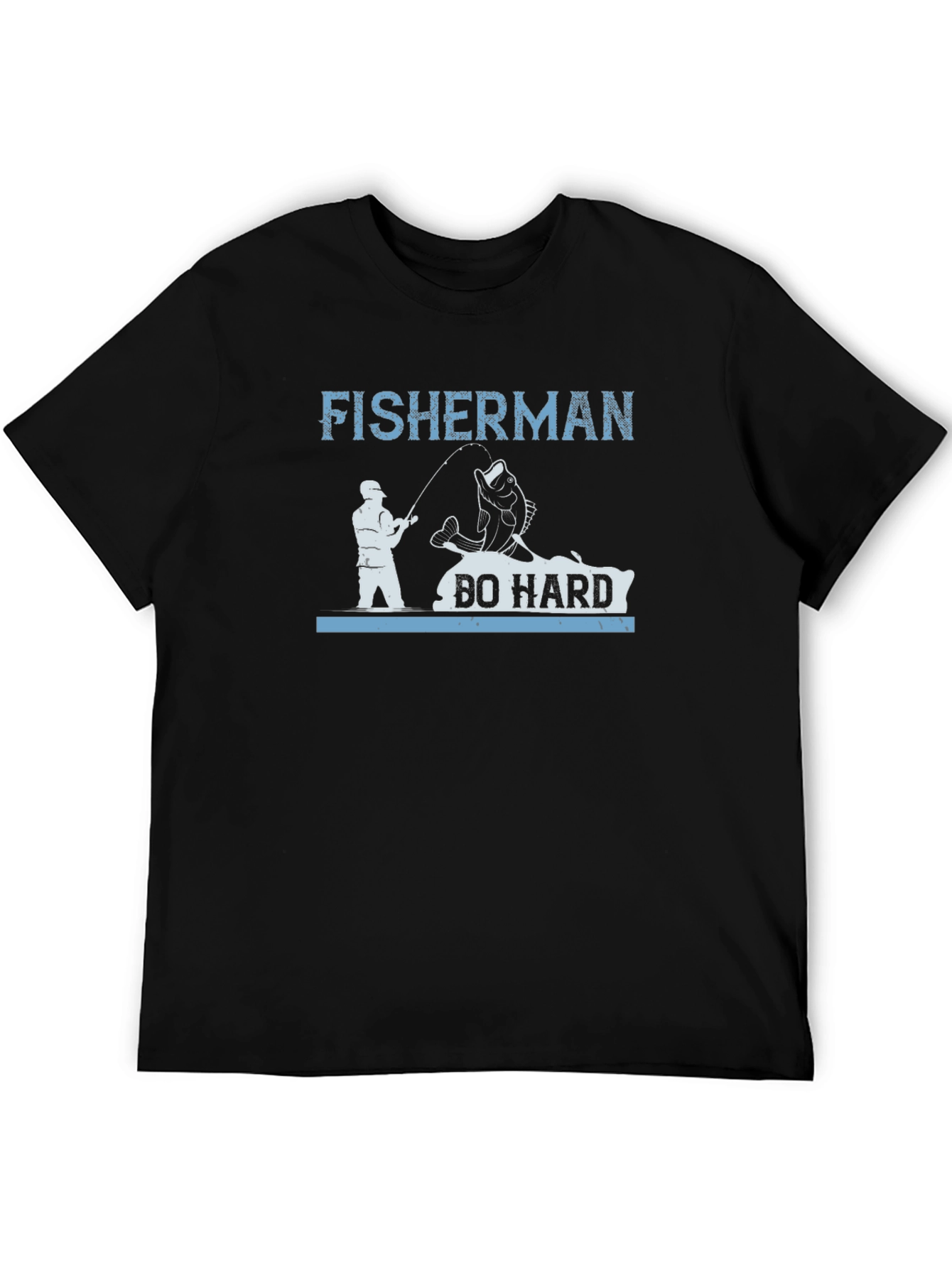 Fisherman Do Hard T-Shirt Fishing Tee