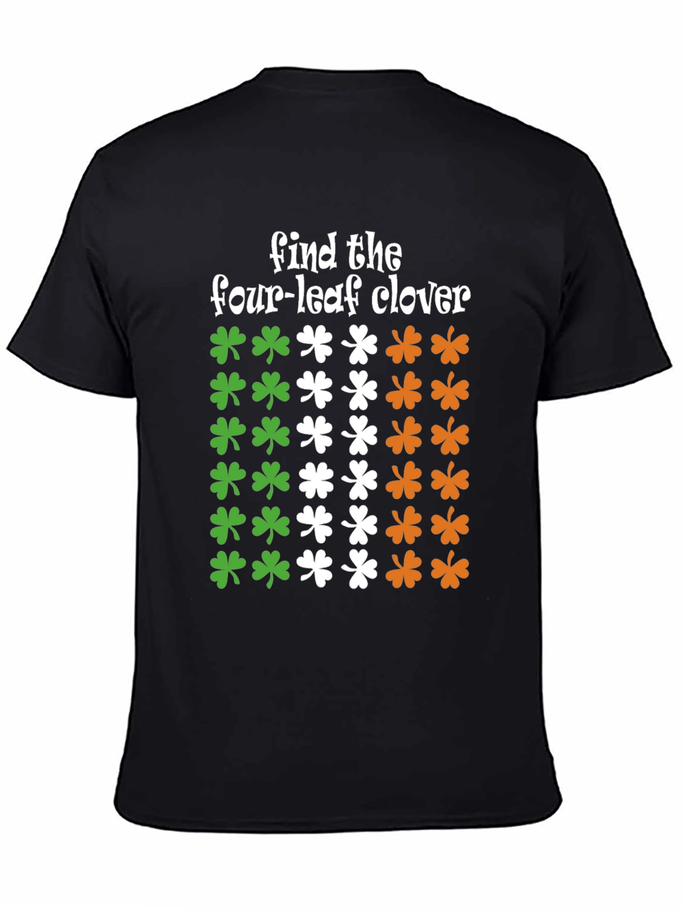 St. Patricks Day Find the Four-Leaf Clover T-Shirt