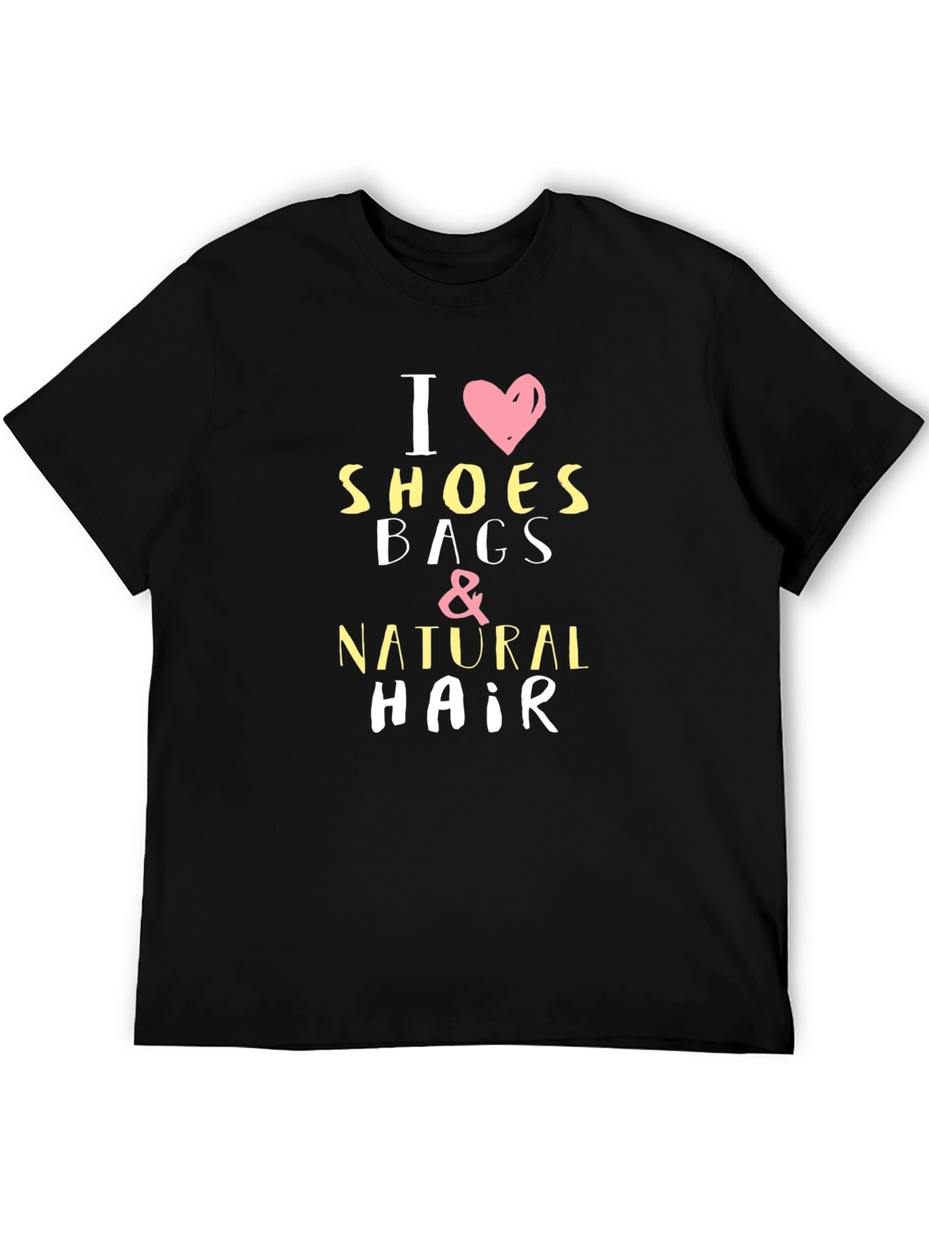 I Love Shoes Bags & Natural Hair Black T-Shirt