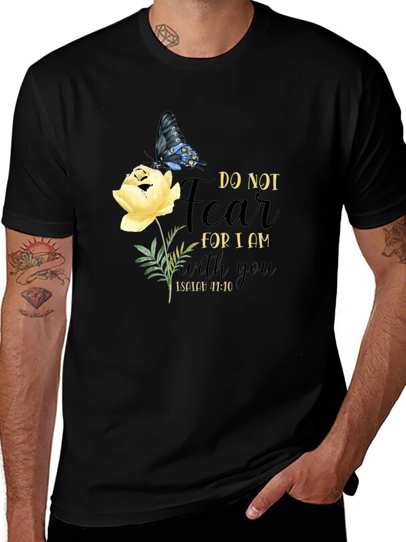 Do Not Fear T-Shirt with Butterfly and Flower
