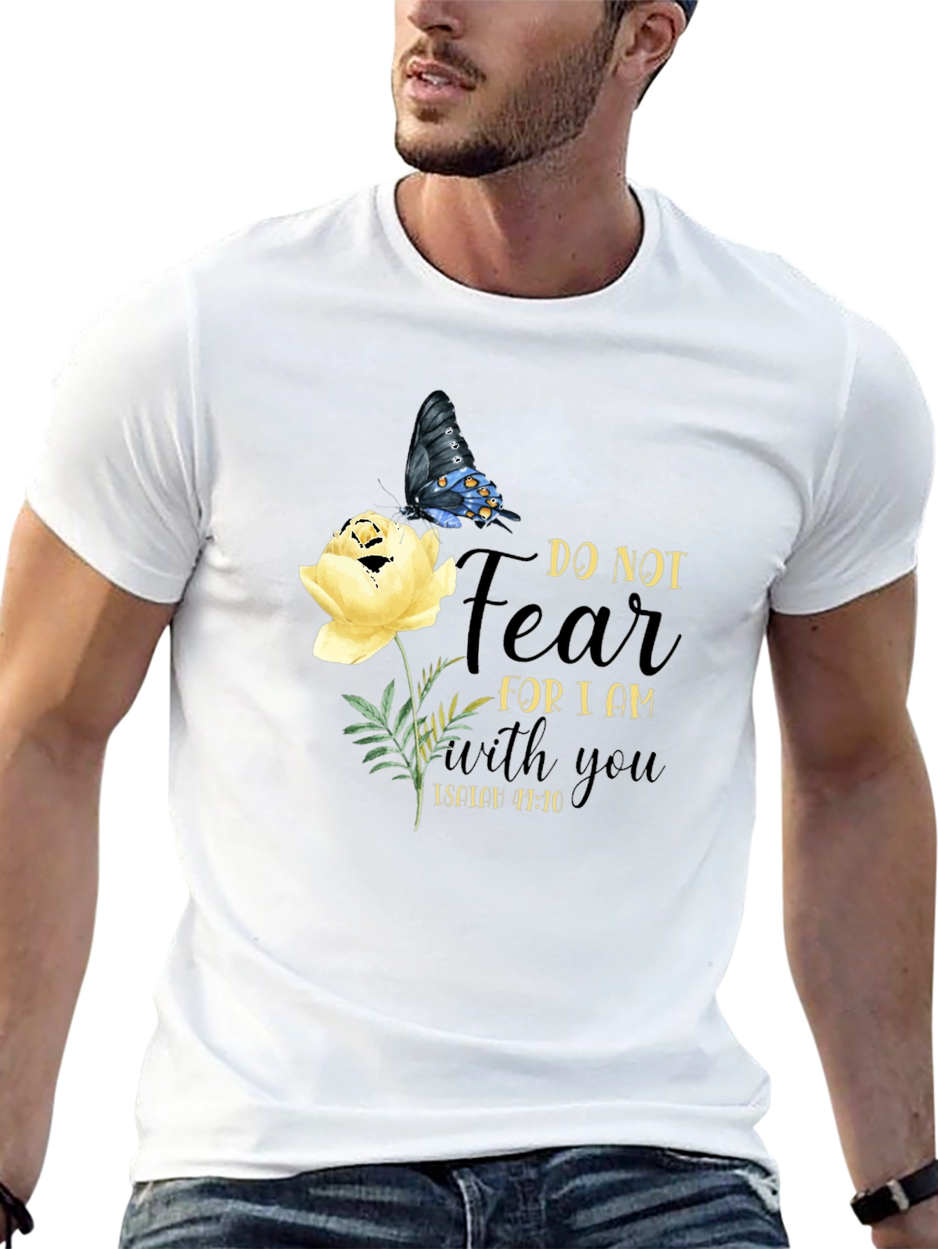 Do Not Fear T-Shirt with Butterfly and Flower