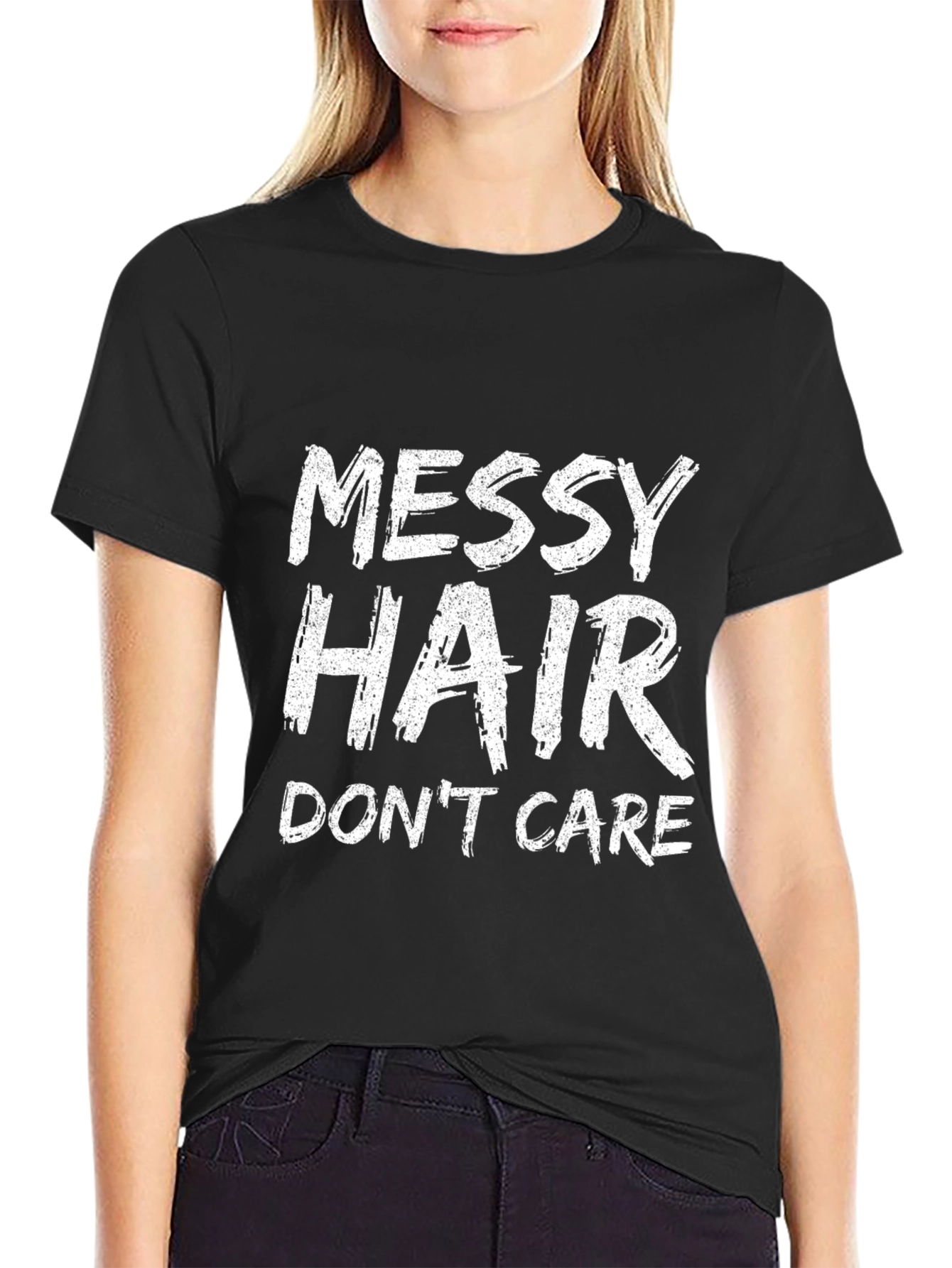 Messy Hair Dont Care Graphic T-Shirt