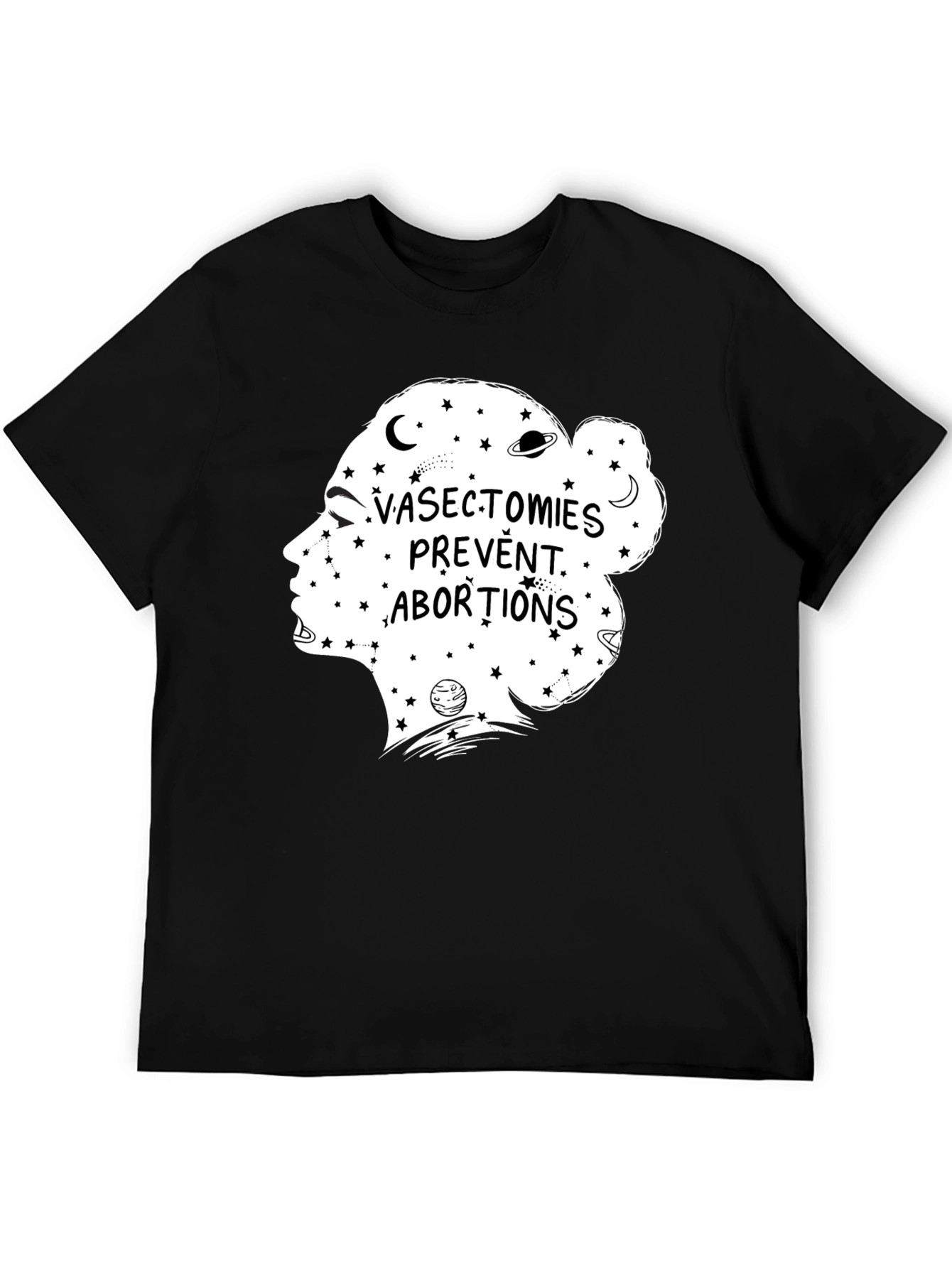 Vasectomies Prevent Abortions Graphic Tee