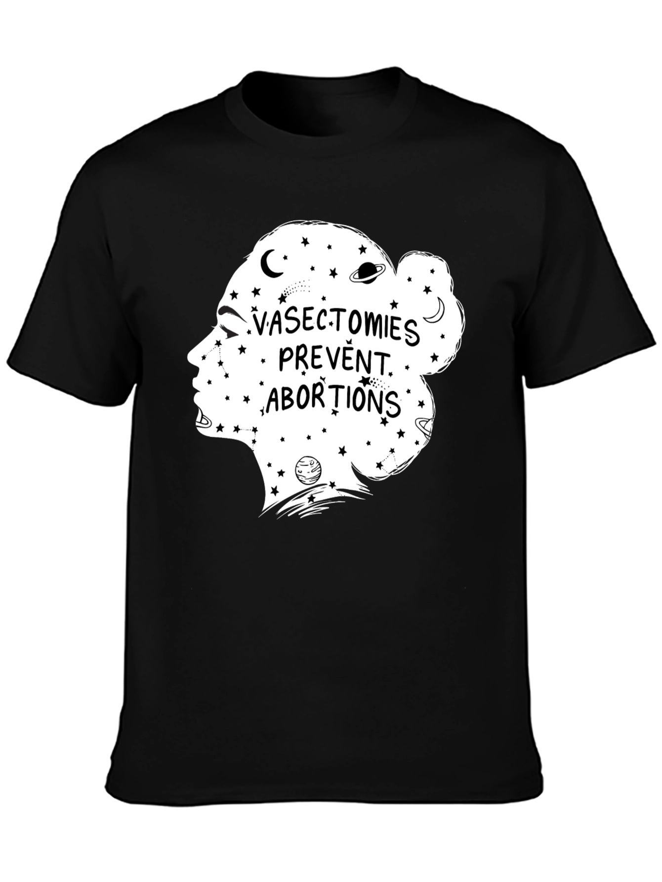 Vasectomies Prevent Abortions Graphic Tee