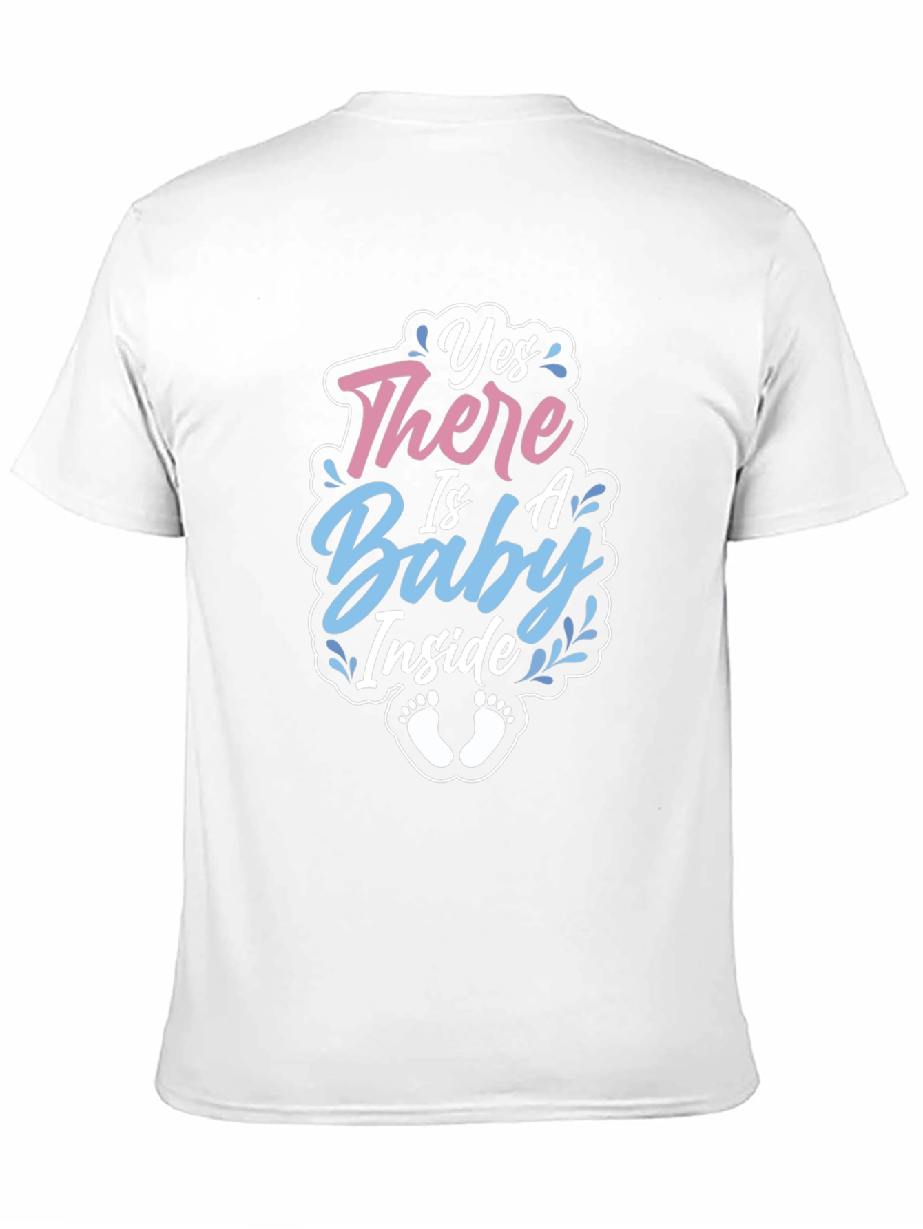 Yes There is a Baby Inside T-Shirt