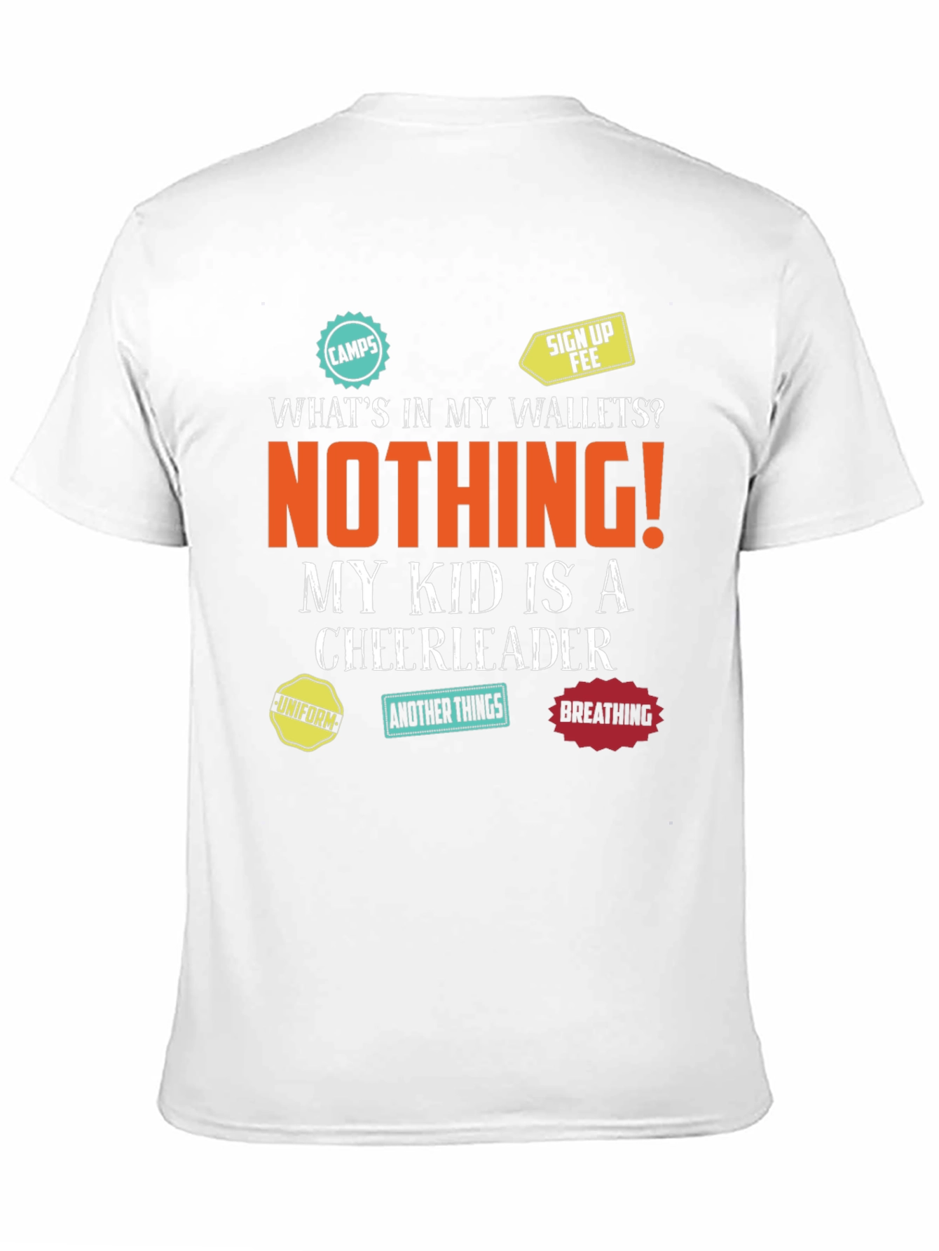 Cheerleader Parent T-Shirt - Empty Wallet Fun!