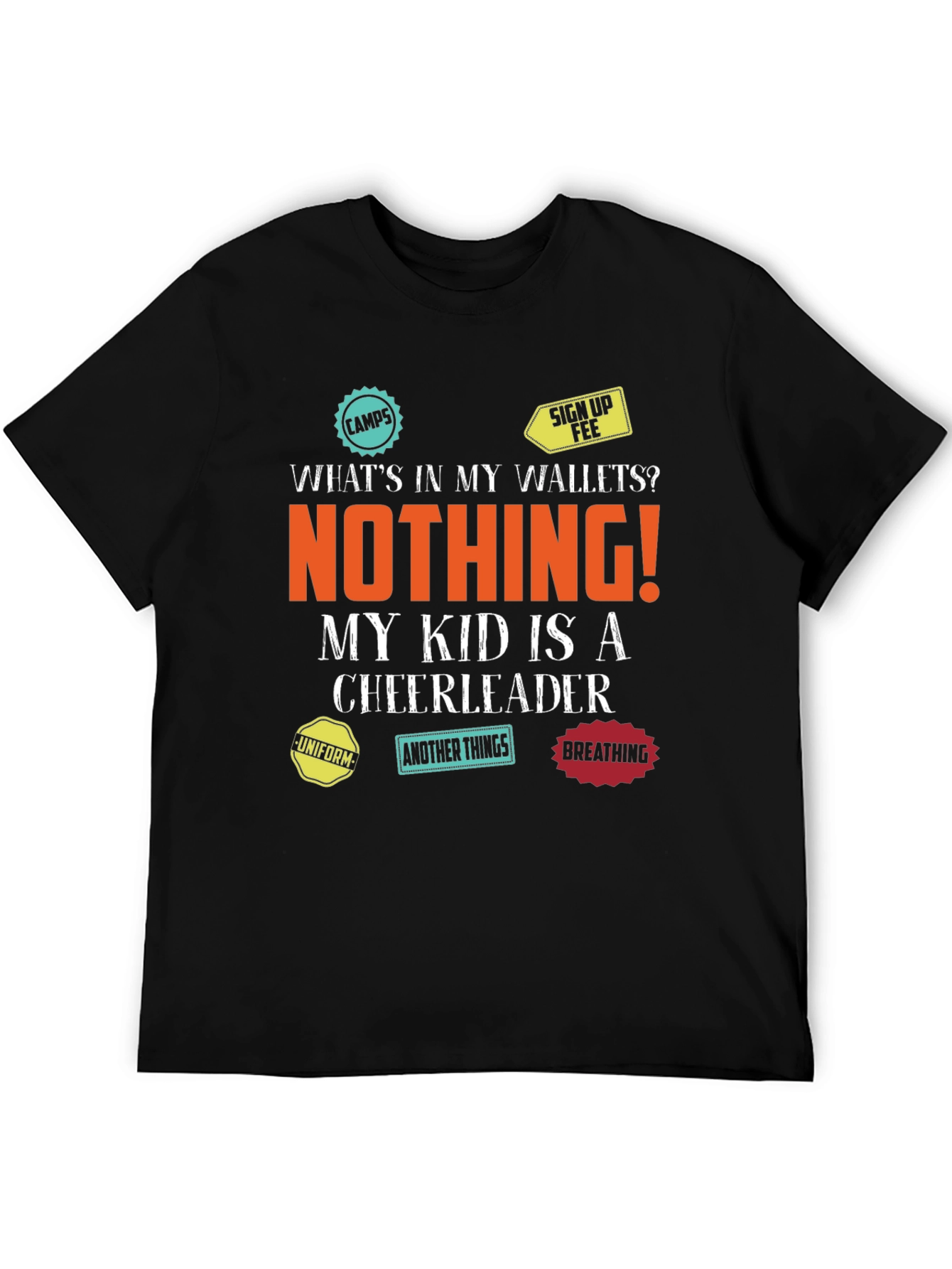 Cheerleader Parent T-Shirt - Empty Wallet Fun!