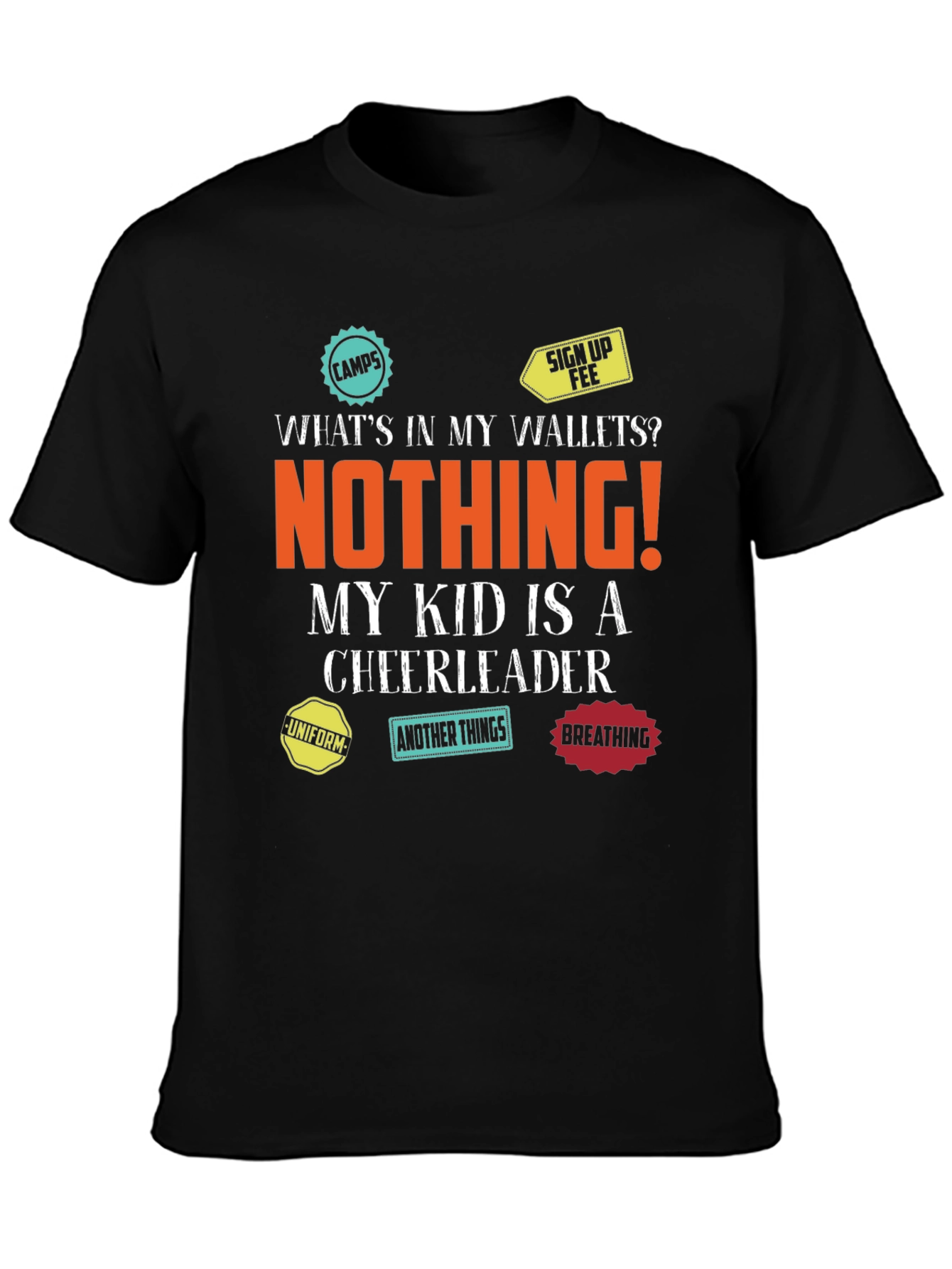 Cheerleader Parent T-Shirt - Empty Wallet Fun!