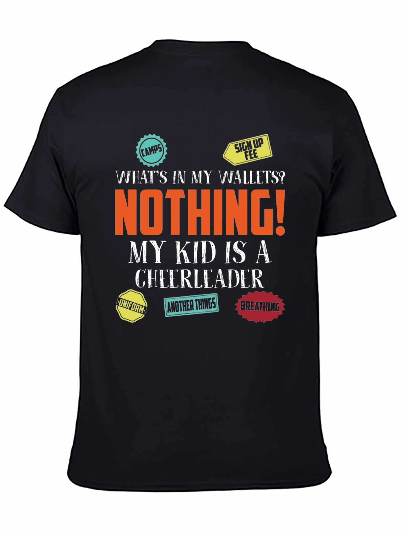 Cheerleader Parent T-Shirt - Empty Wallet Fun!
