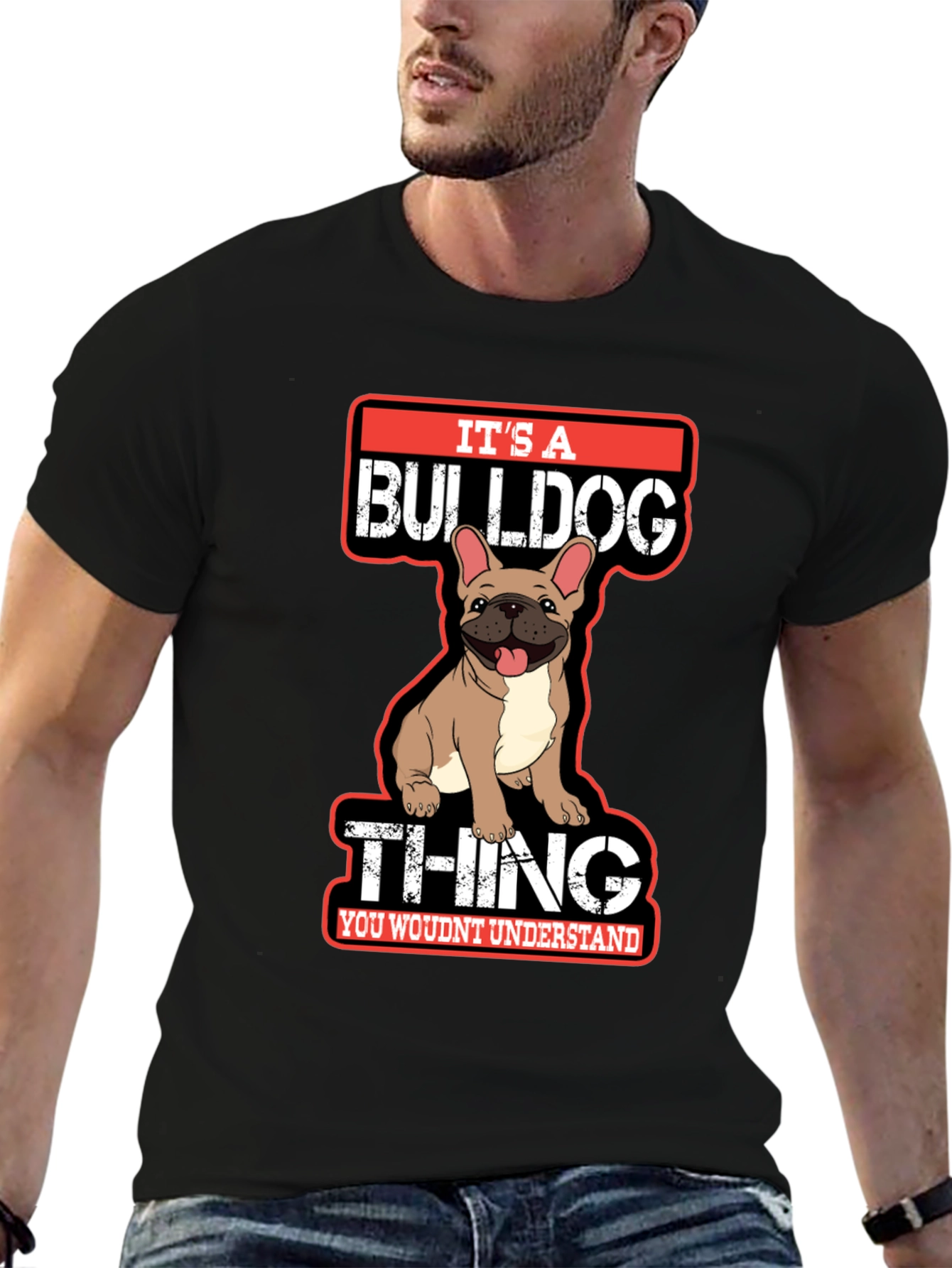 Its A Bulldog Thing T-Shirt