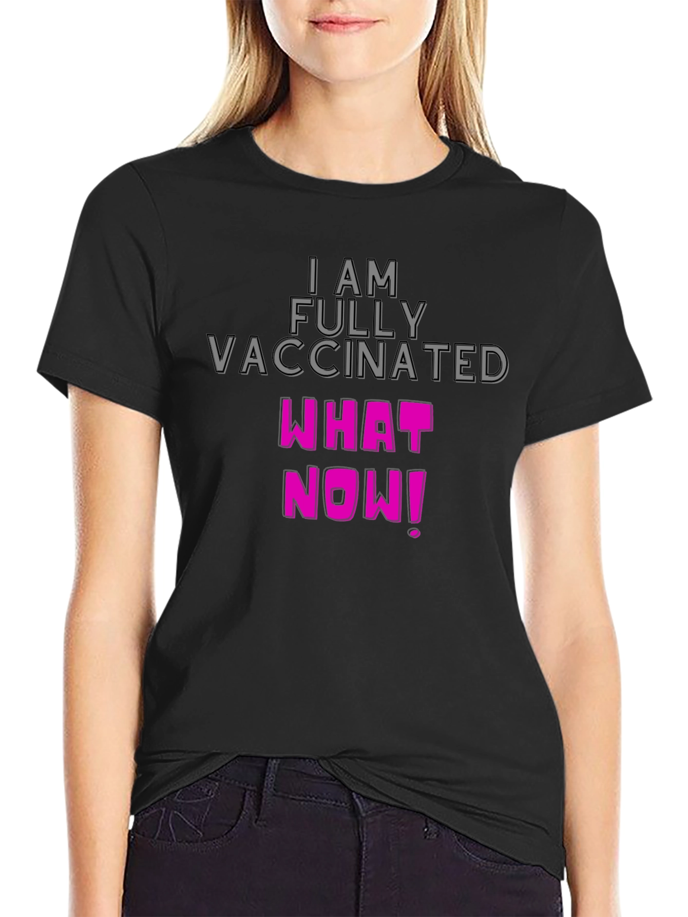 I Am Fully Vaccinated T-Shirt - Funny & Bold