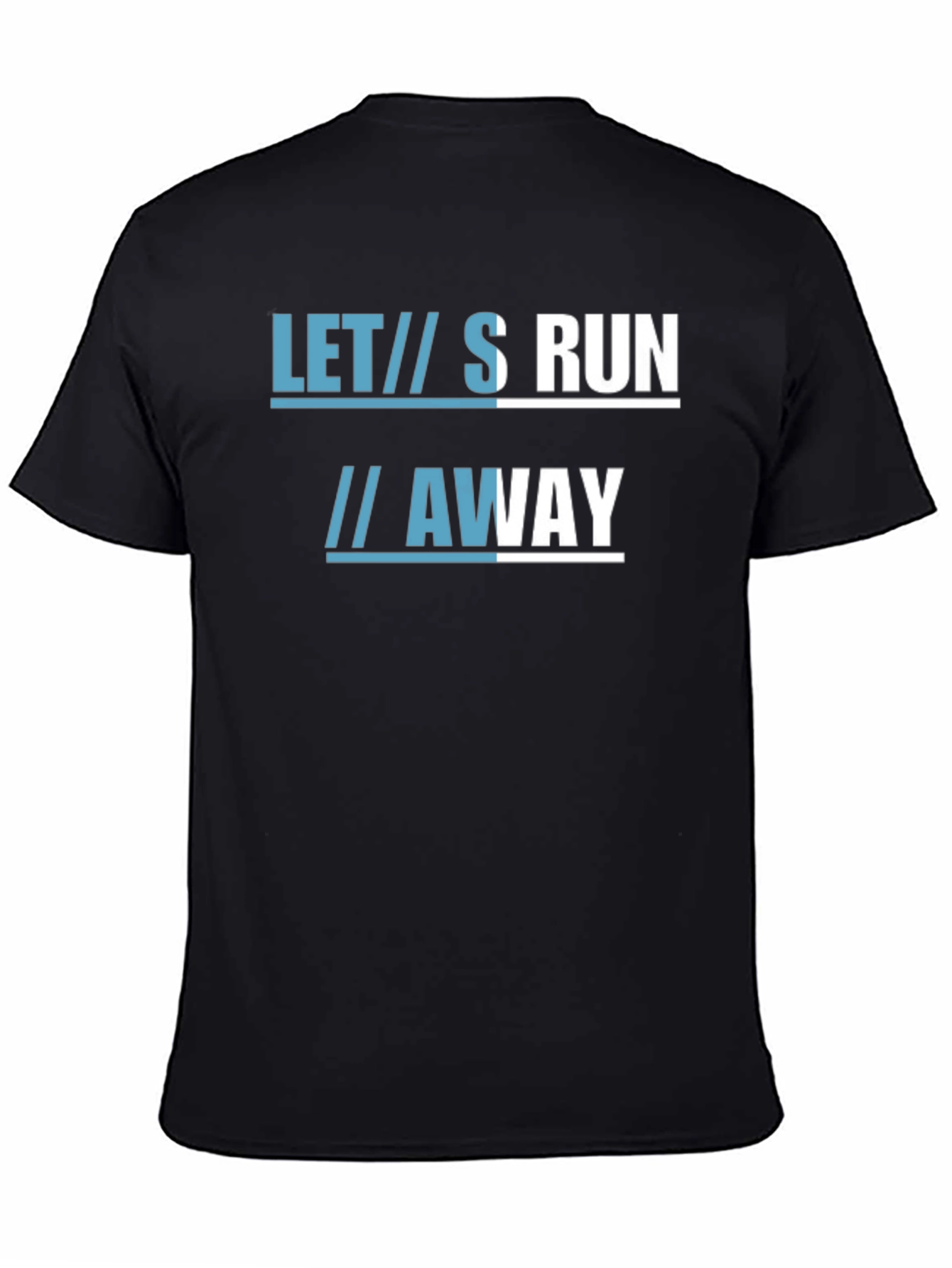 Lets Run Away Graphic Tee - Black Cotton T-Shirt