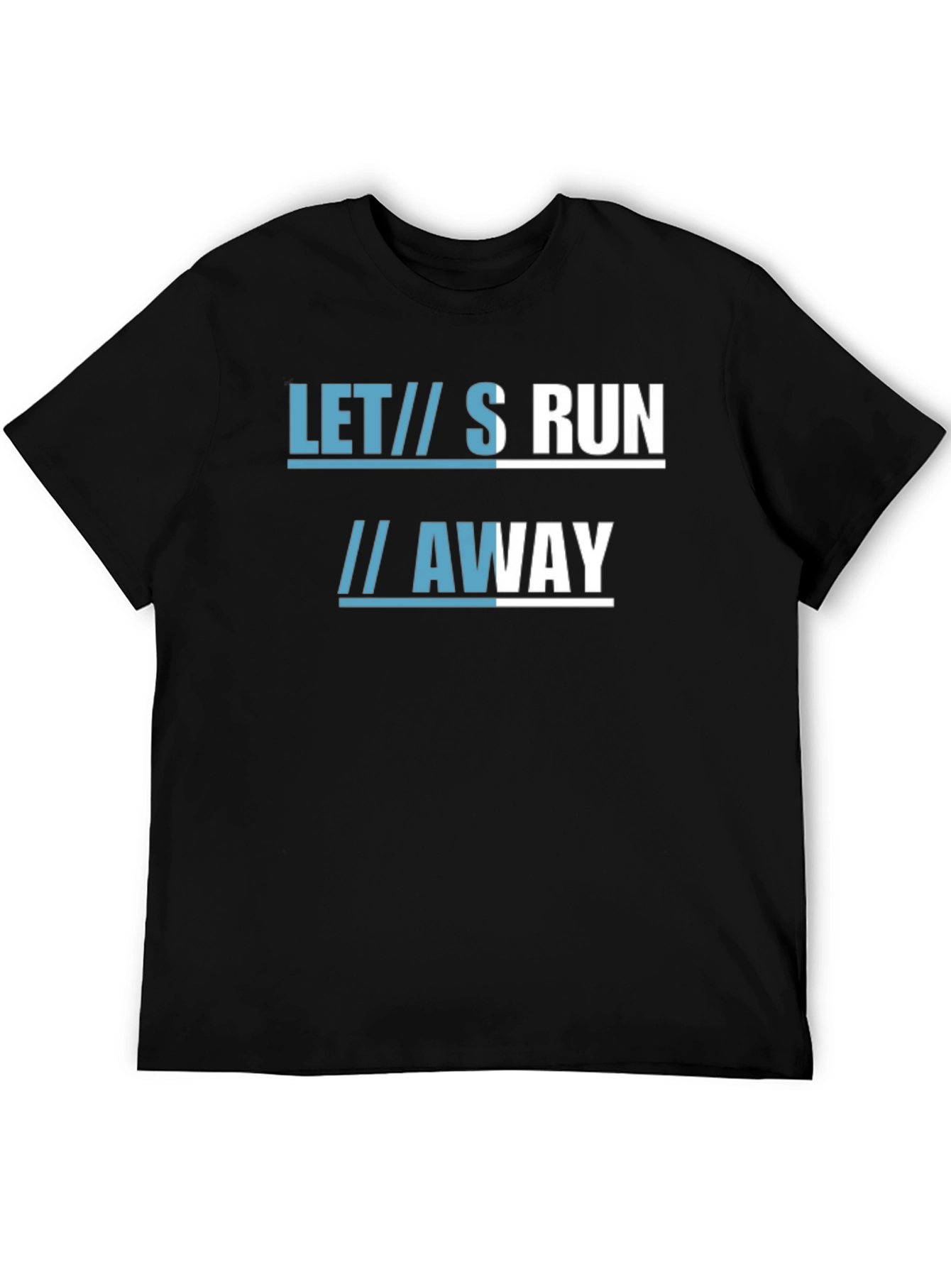 Lets Run Away Graphic Tee - Black Cotton T-Shirt