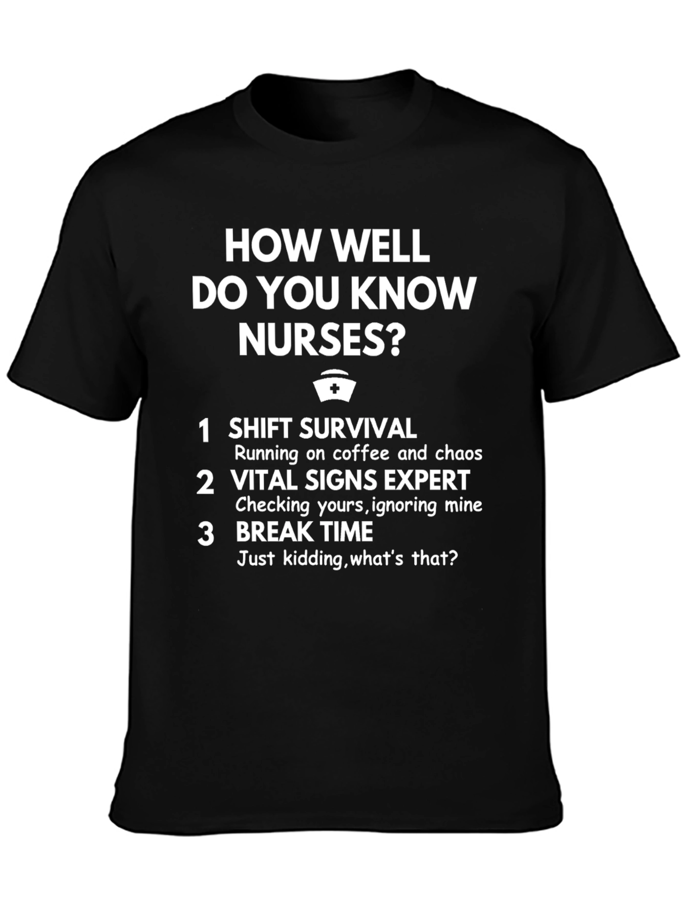 Funny Nurse T-Shirt: How Well Do You Know Nurses?