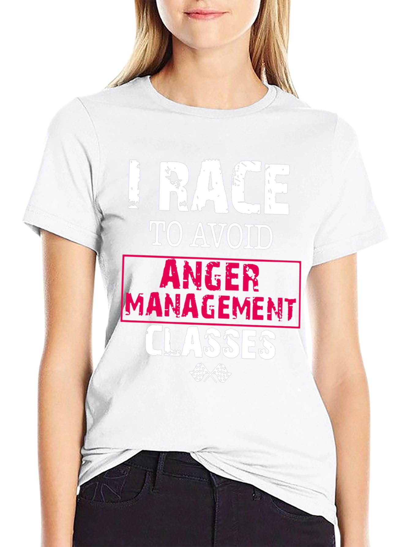 I Race To Avoid Anger Management Classes Funny T-Shirt