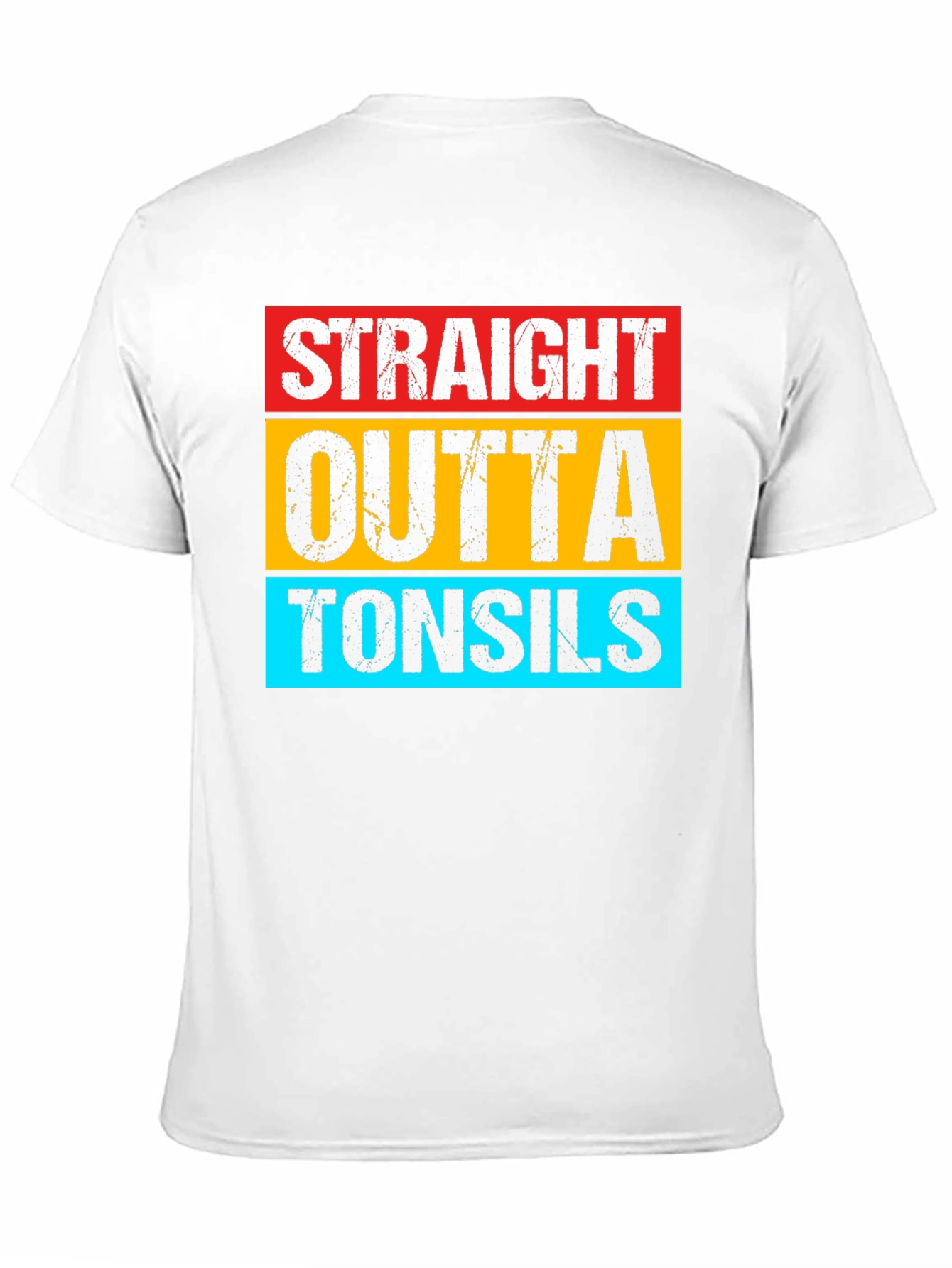 Straight Outta Tonsils Graphic Tee Shirt