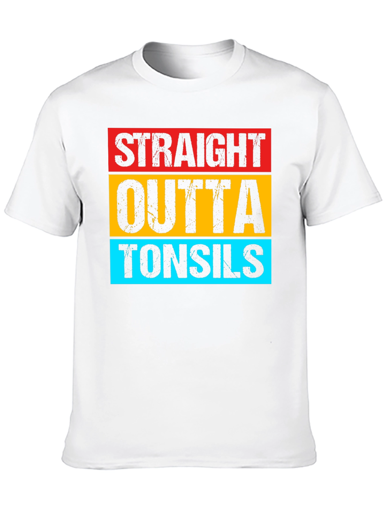 Straight Outta Tonsils Graphic Tee Shirt