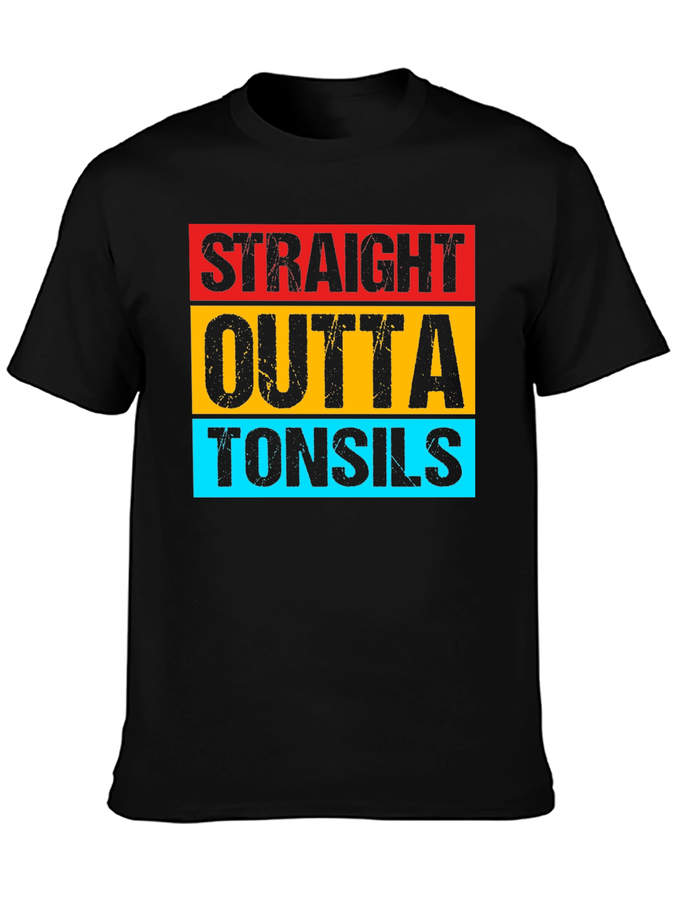 Straight Outta Tonsils Graphic Tee Shirt