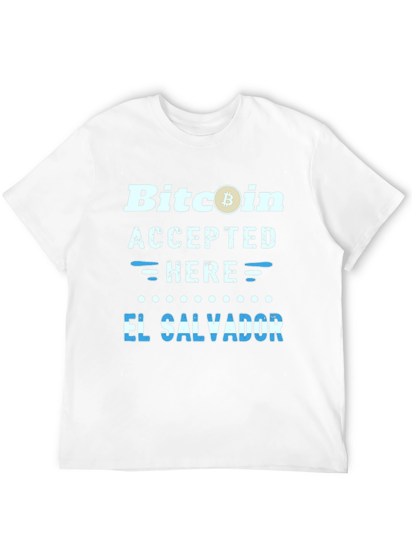 Bitcoin Accepted Here El Salvador T-Shirt