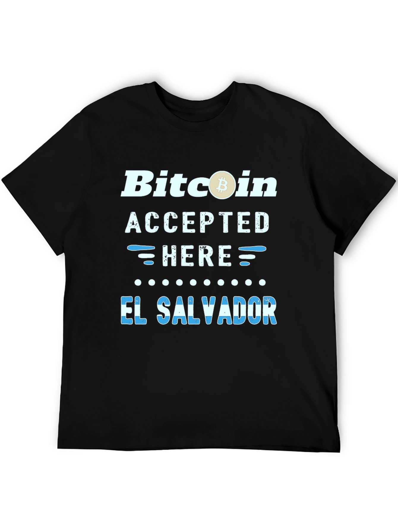 Bitcoin Accepted Here El Salvador T-Shirt