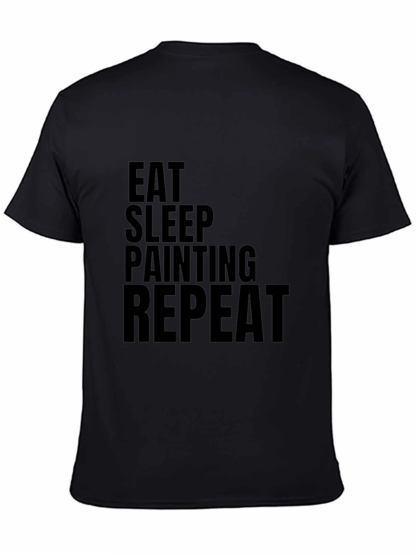 Eat Sleep Painting Repeat Black T-Shirt