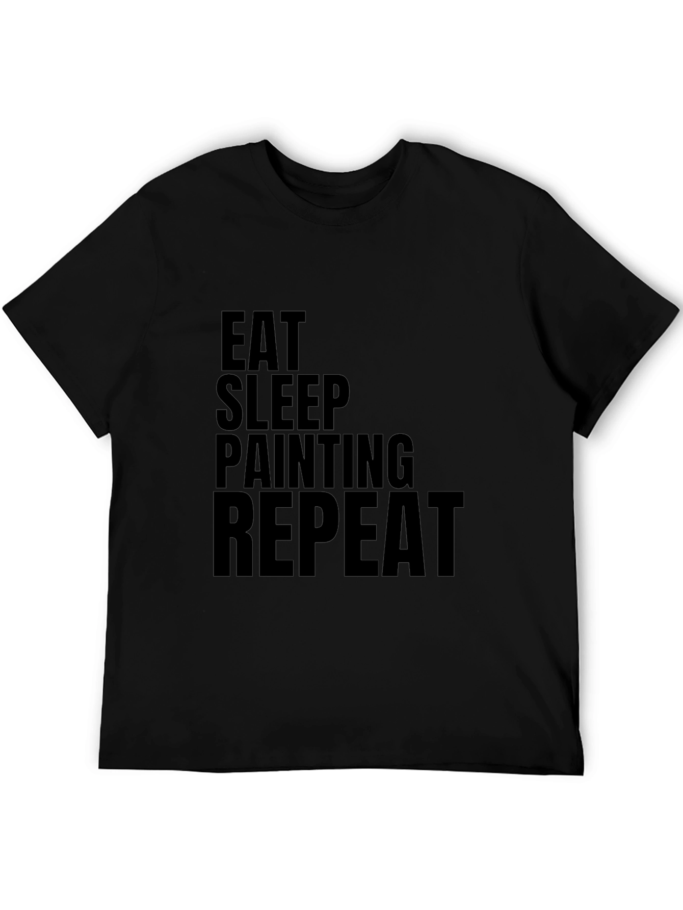 Eat Sleep Painting Repeat Black T-Shirt