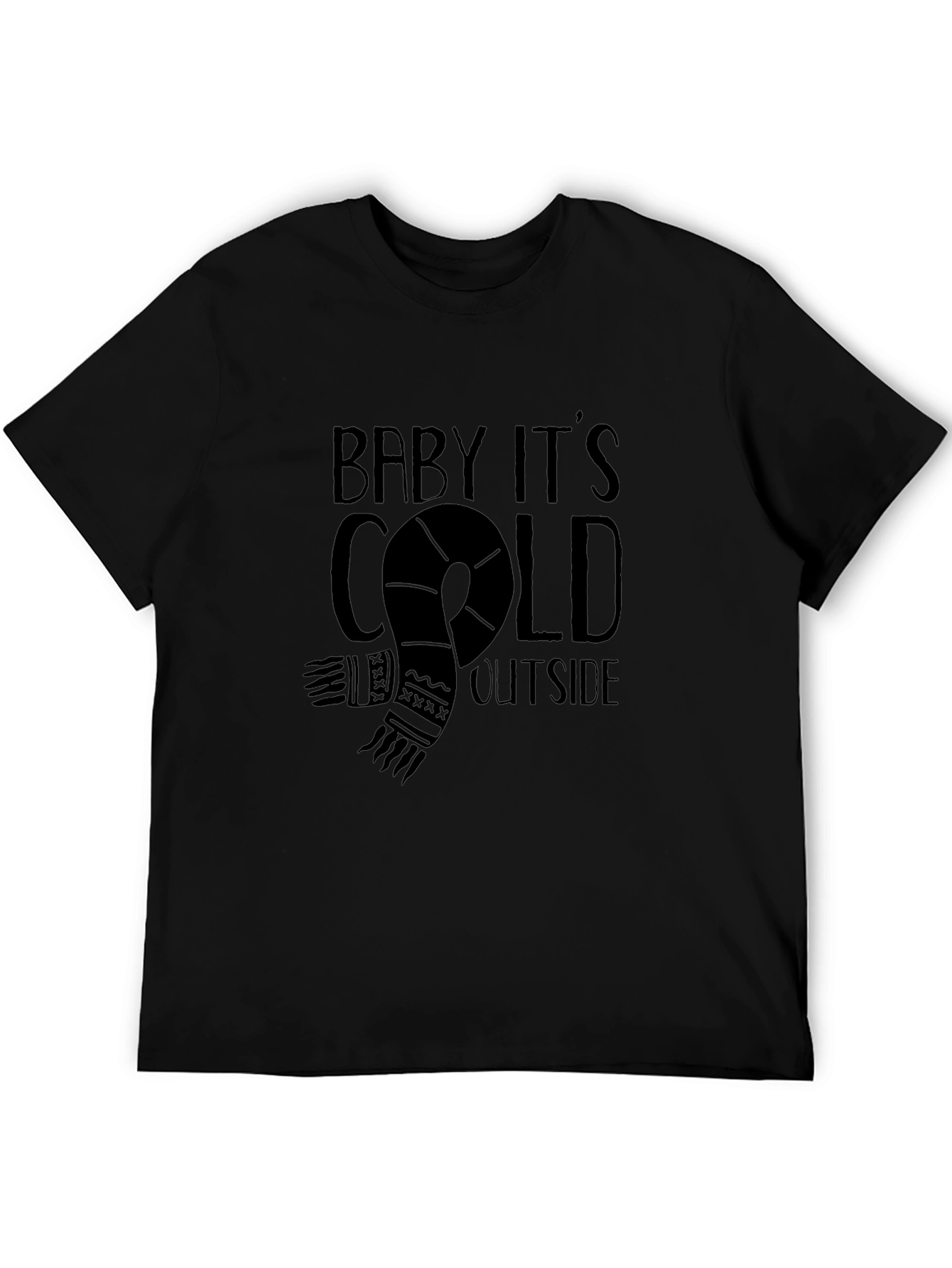 Baby Its Cold Outside Graphic Tee