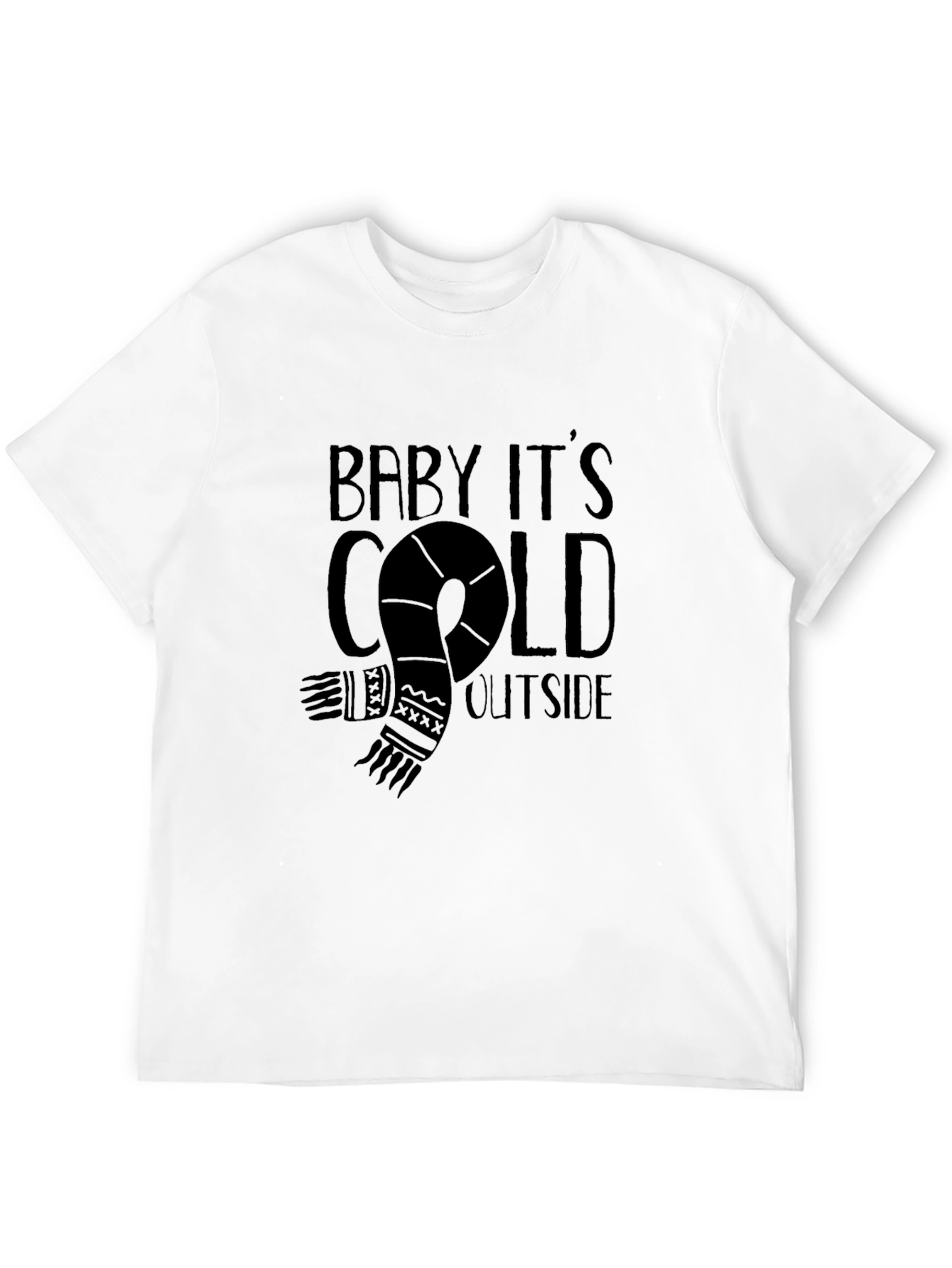 Baby Its Cold Outside Graphic Tee