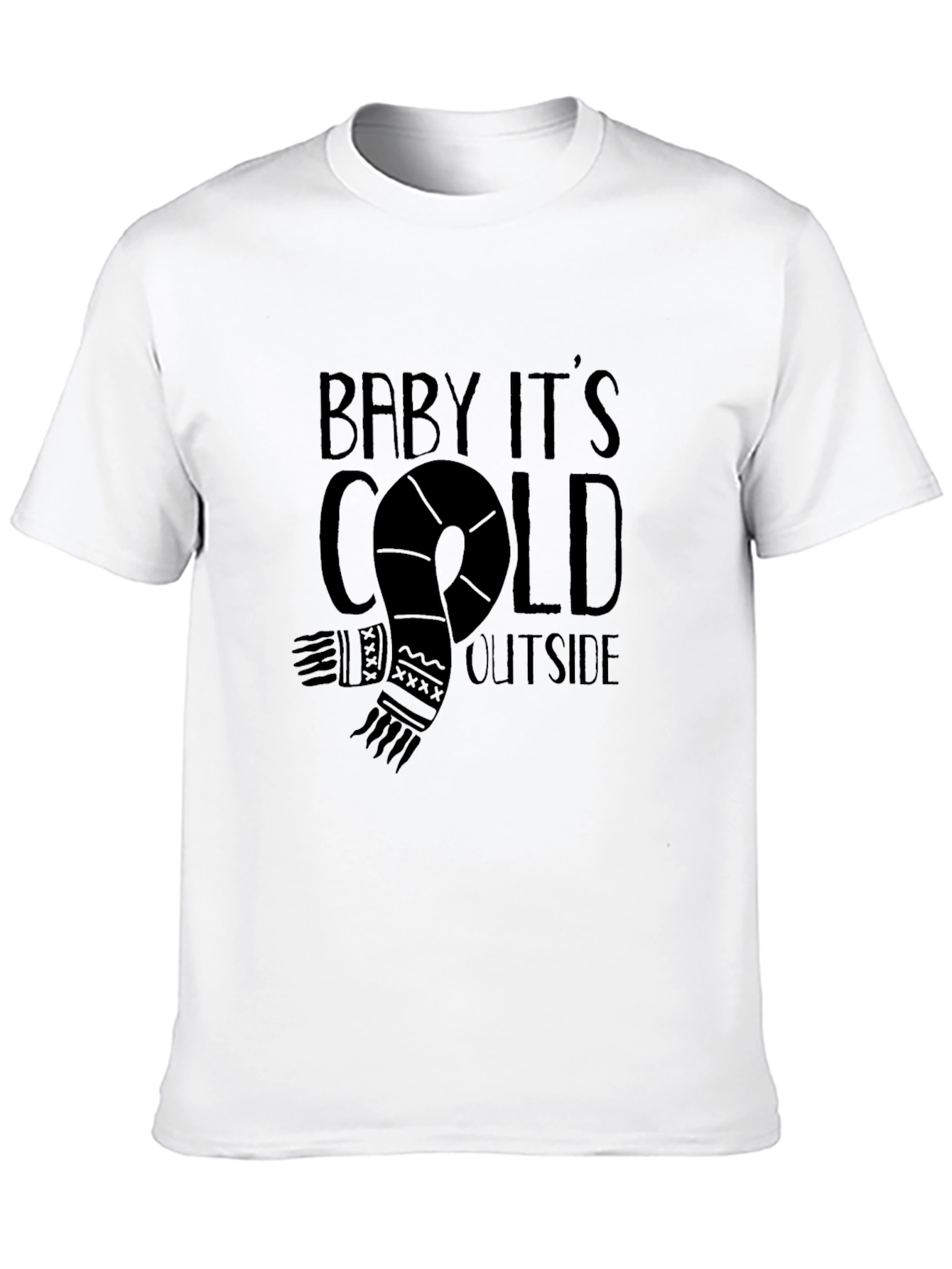 Baby Its Cold Outside Graphic Tee