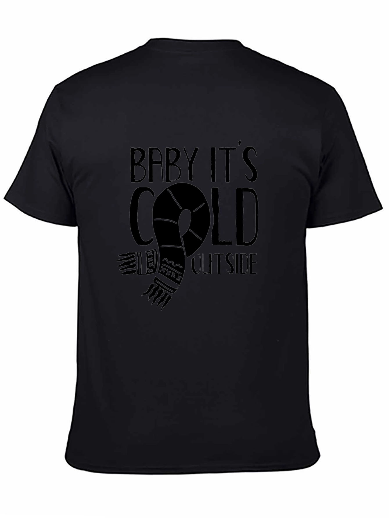 Baby Its Cold Outside Graphic Tee