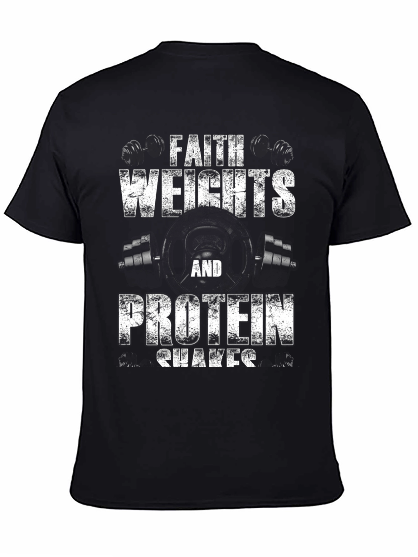 Faith Weights and Protein Shakes Graphic T-Shirt