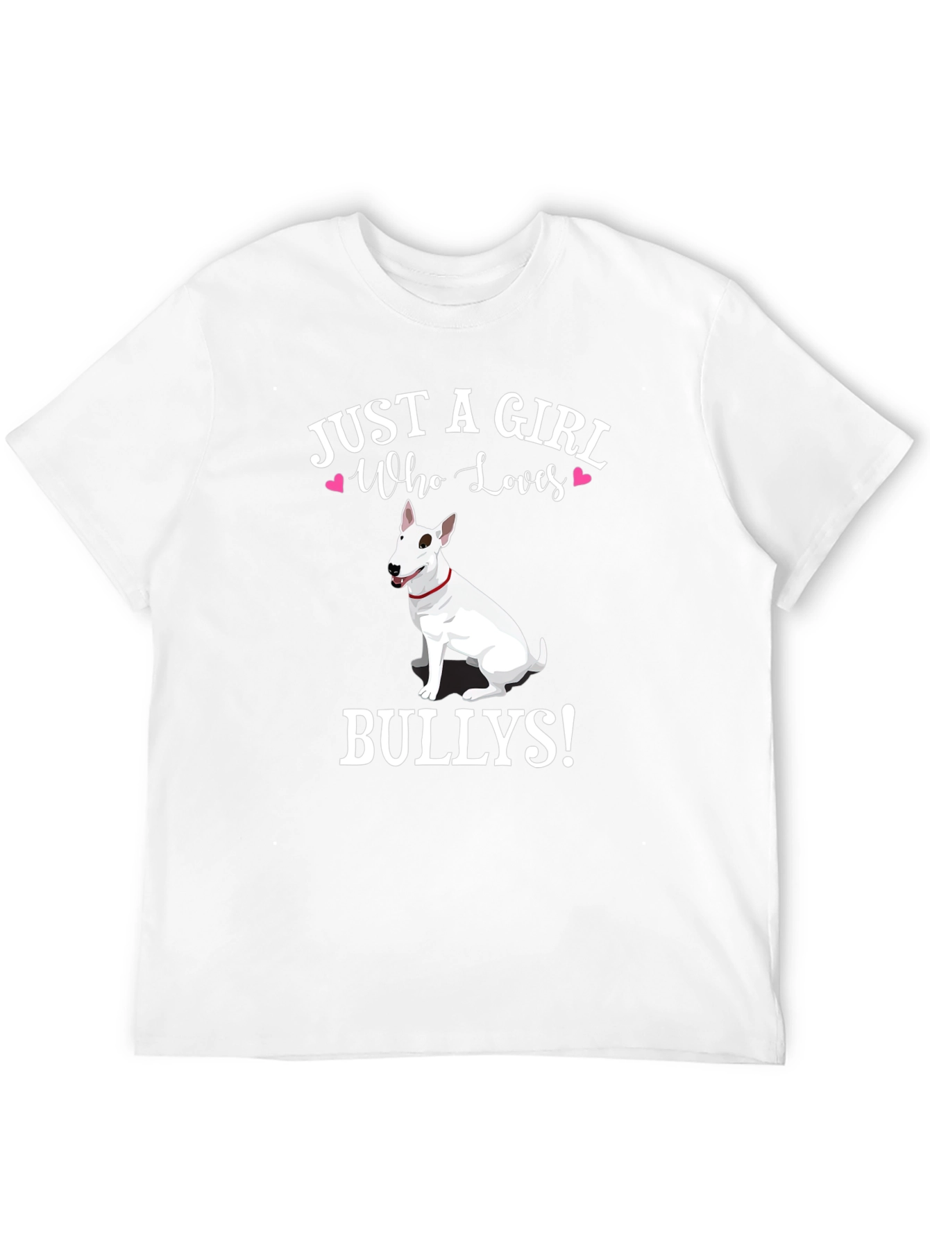 Just a Girl Who Loves Bullies T-Shirt