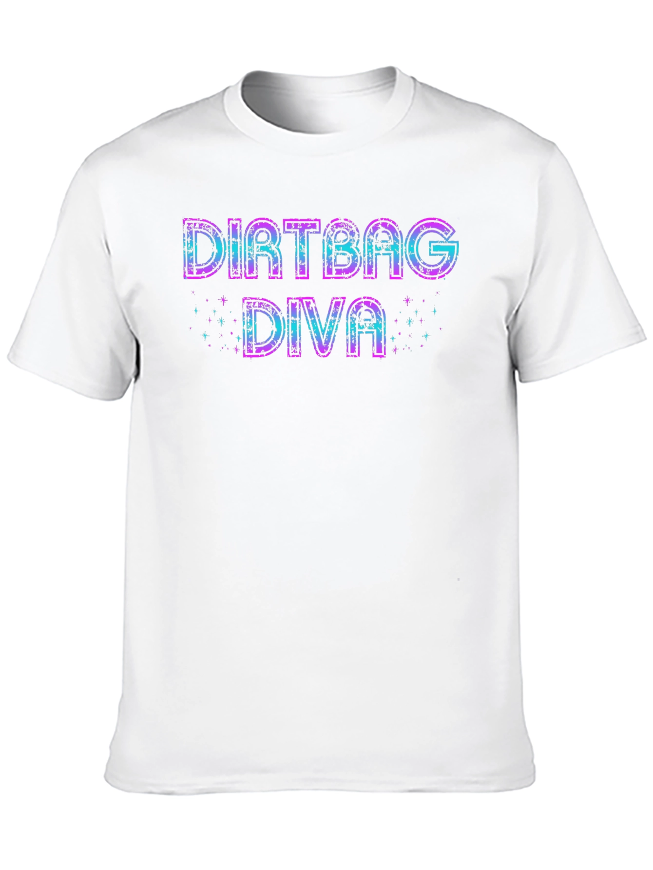 Dirtbag Diva Graphic T-Shirt - Casual & Fun