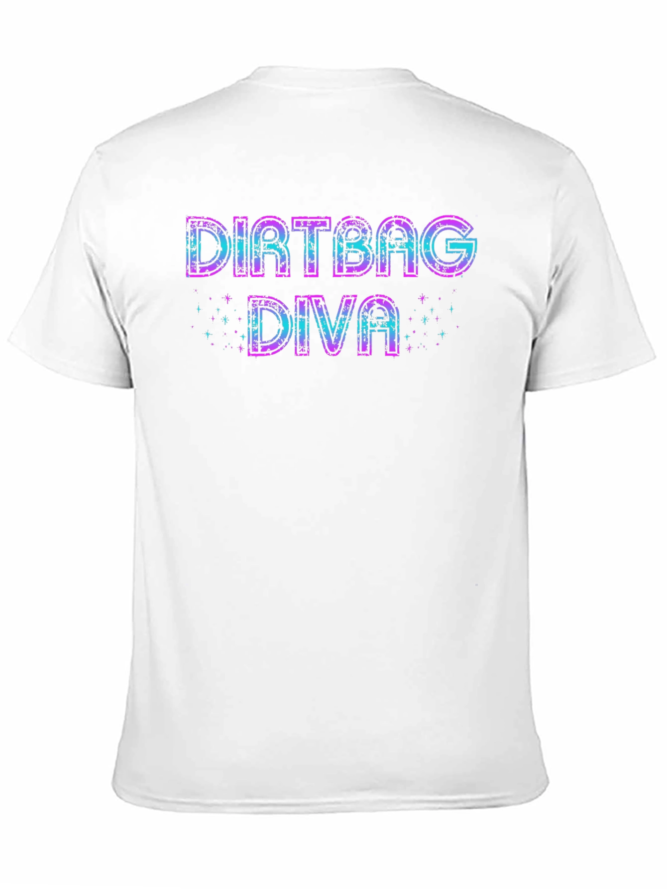 Dirtbag Diva Graphic T-Shirt - Casual & Fun