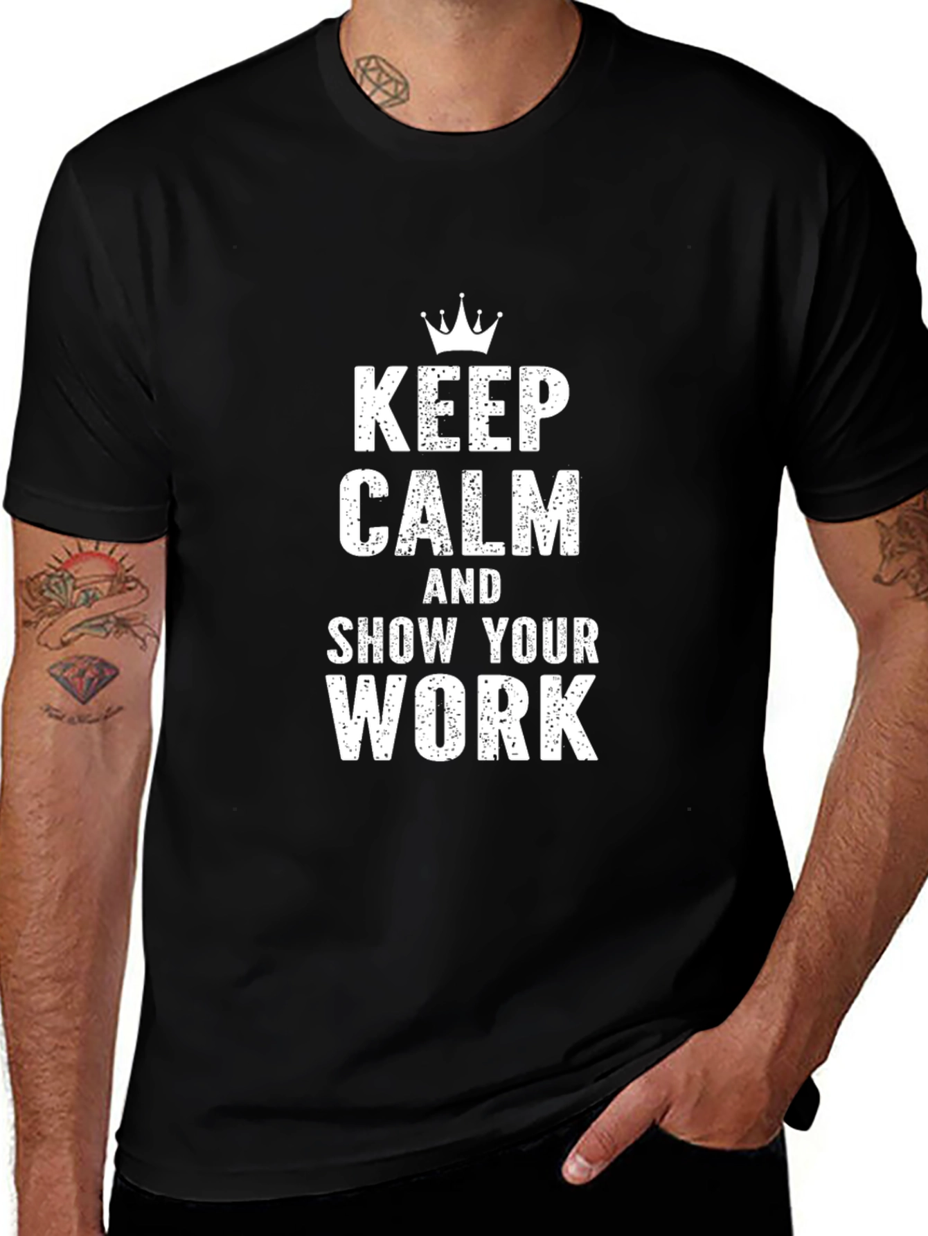 Keep Calm and Show Your Work Graphic Tee