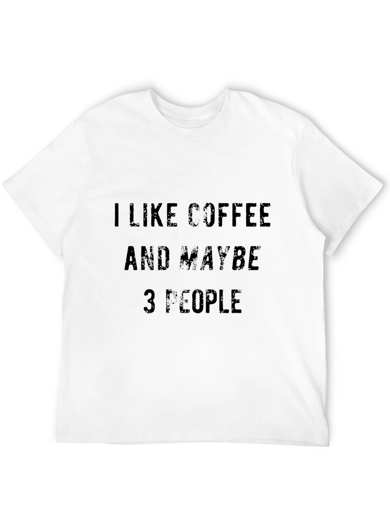 Coffee Lover T-Shirt - Funny Sarcastic Tee
