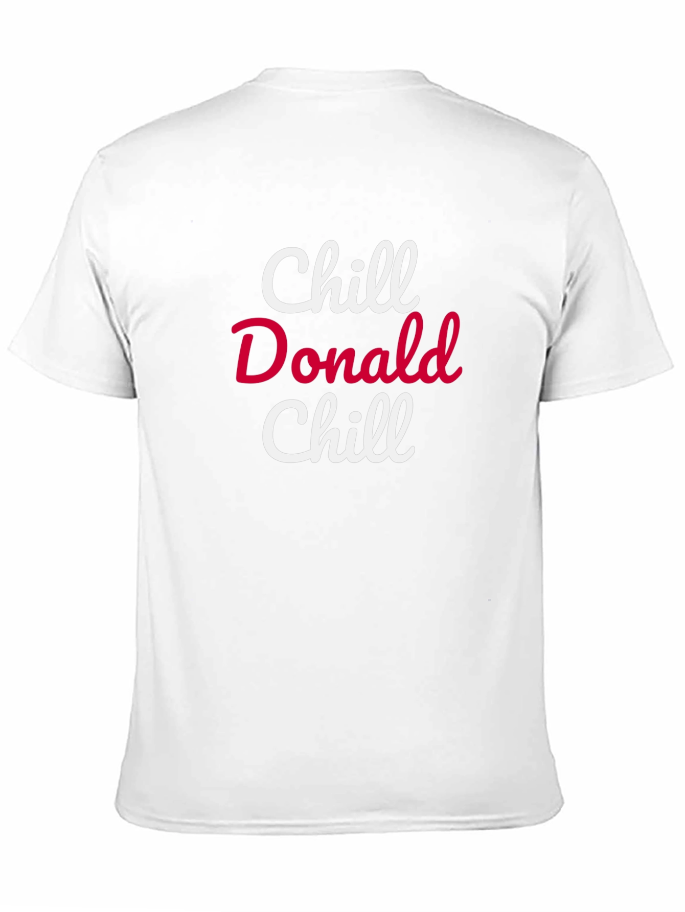 Chill Donald Chill Graphic T-Shirt