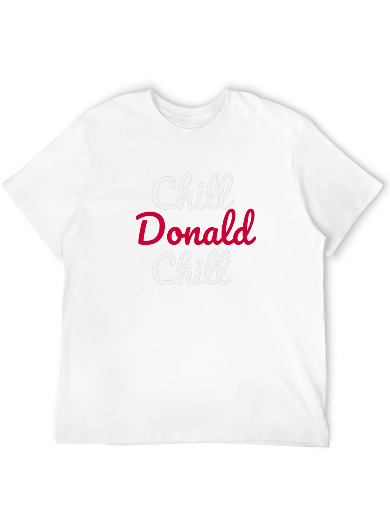 Chill Donald Chill Graphic T-Shirt