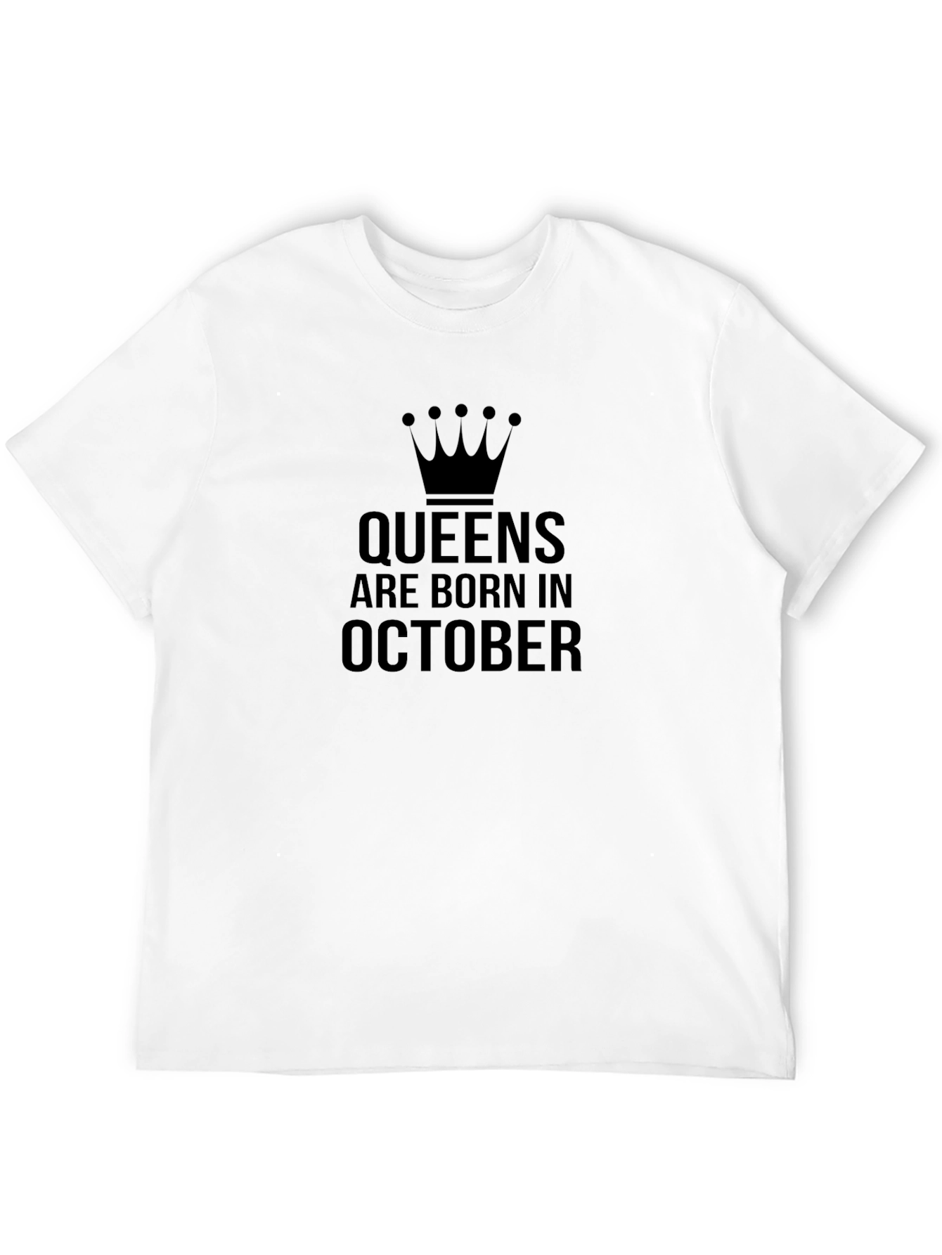 Queens Are Born In October - Black T-Shirt