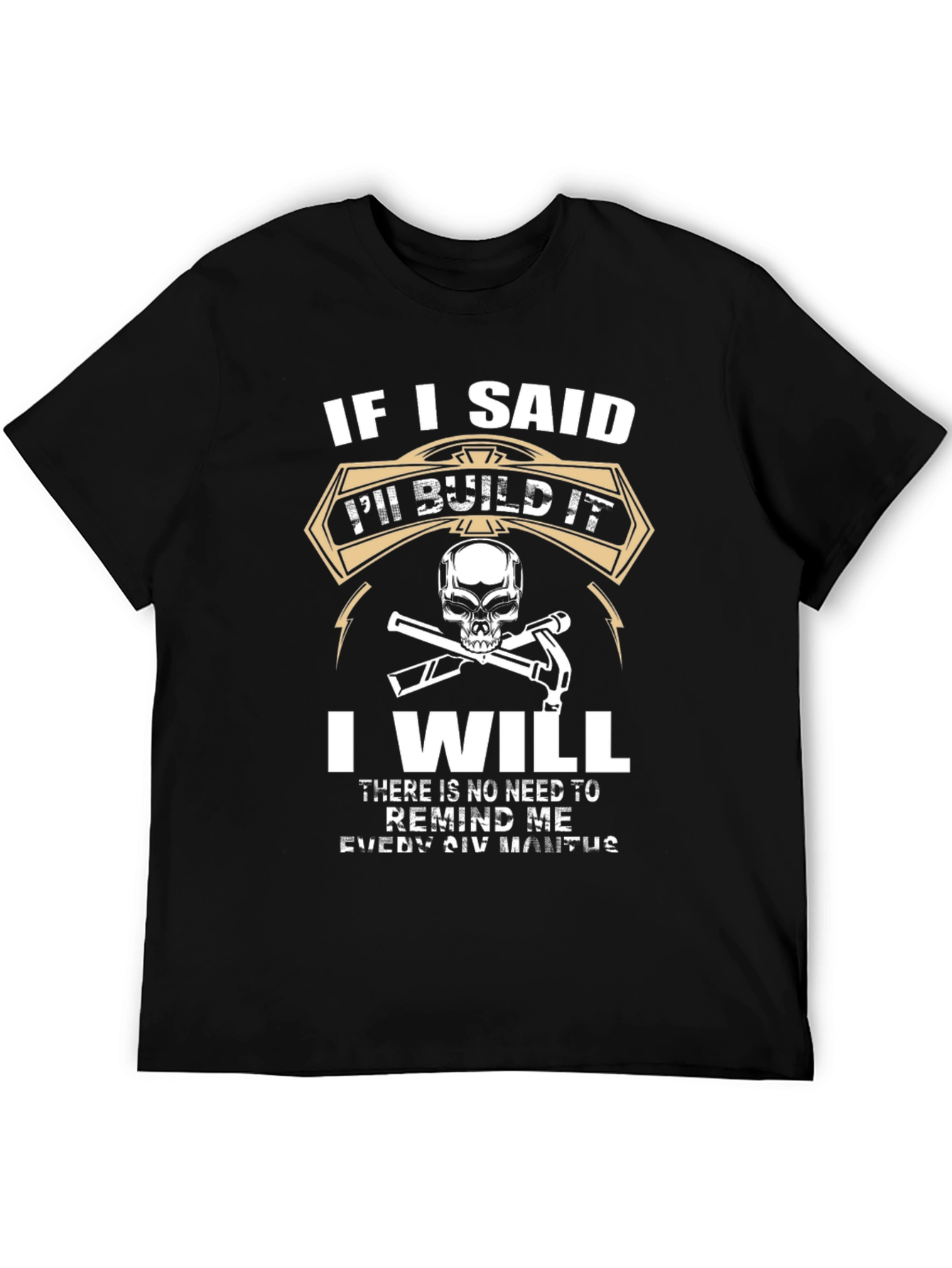 Ill Build It Black Graphic T-Shirt