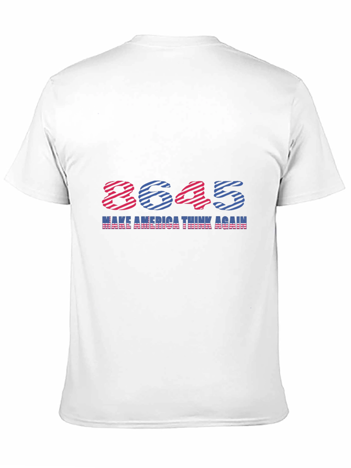 8645 Make America Think Again T-Shirt