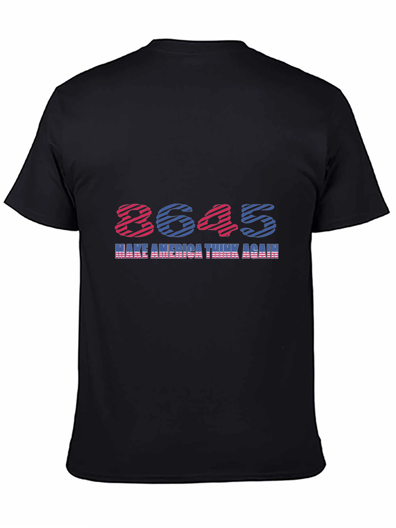 8645 Make America Think Again T-Shirt