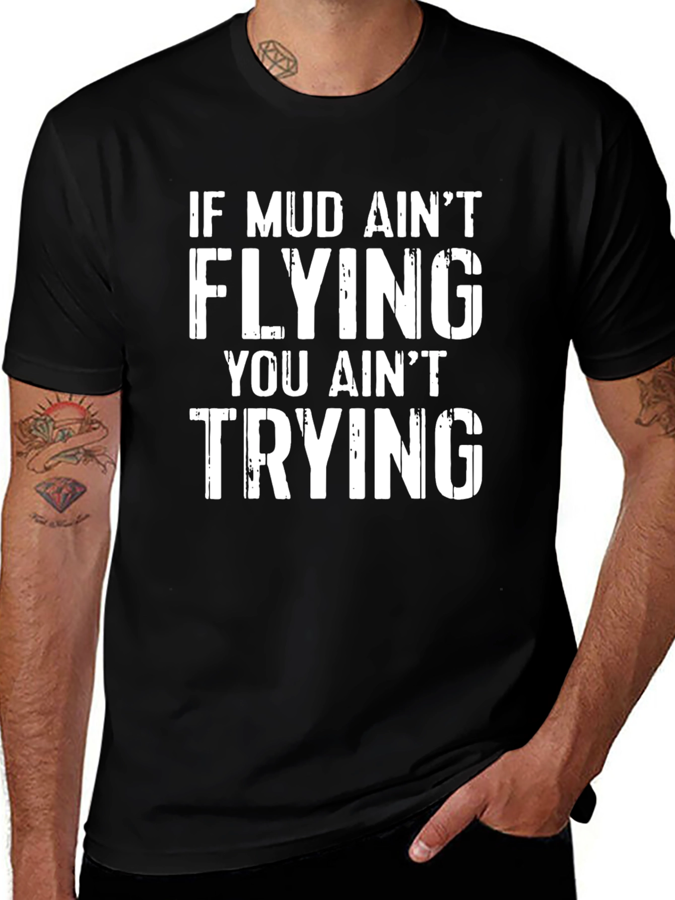 Mud Aint Flying T-Shirt - Off Roading