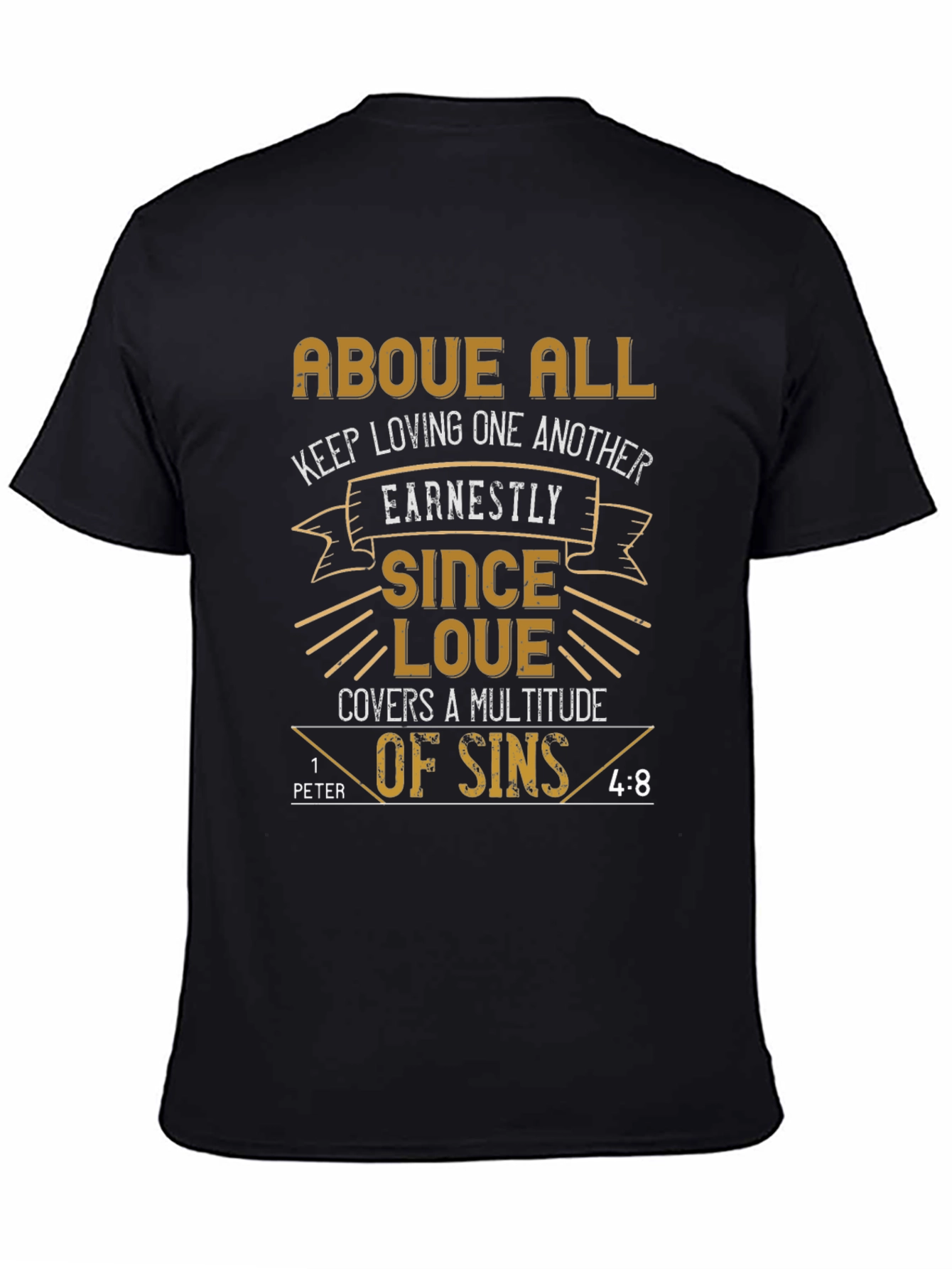 Above All Love T-Shirt - Christian Bible Verse Tee