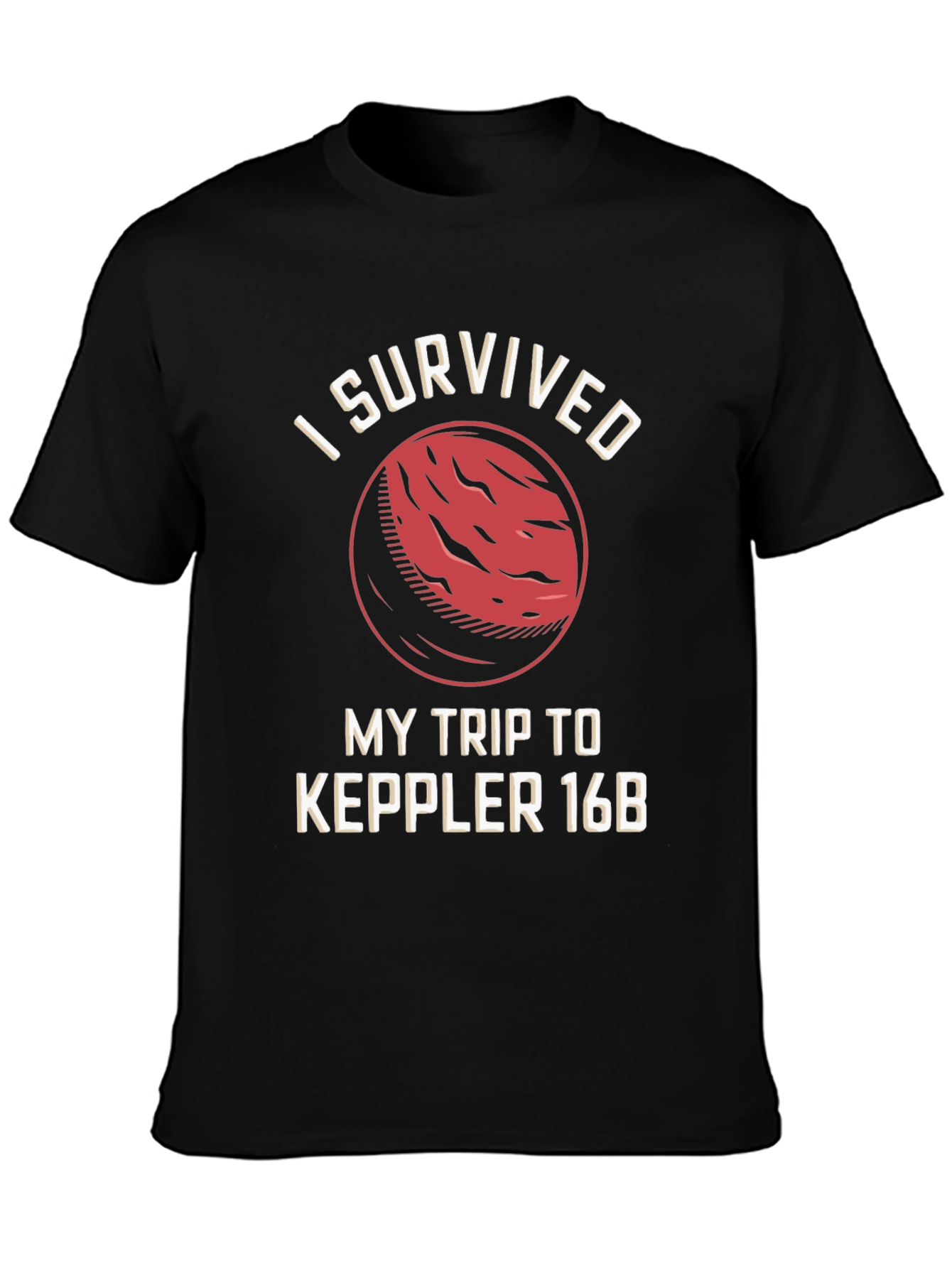I Survived Kepler 16B Black T-Shirt