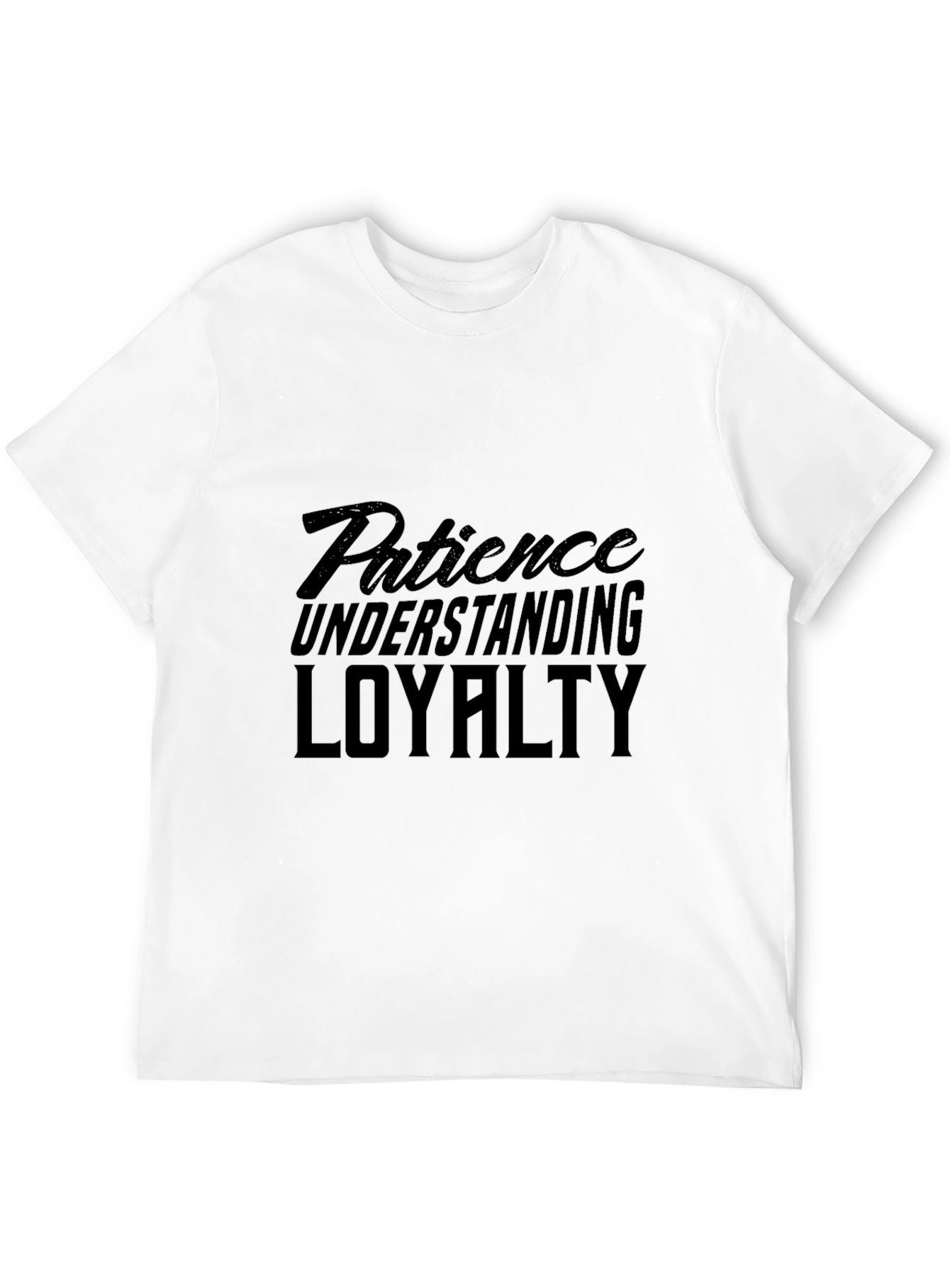 Patience Understanding Loyalty Black Graphic Tee