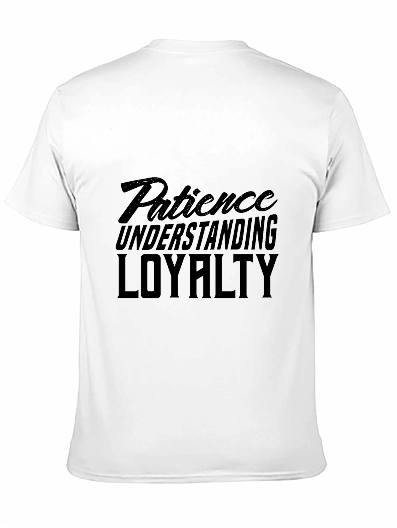 Patience Understanding Loyalty Black Graphic Tee
