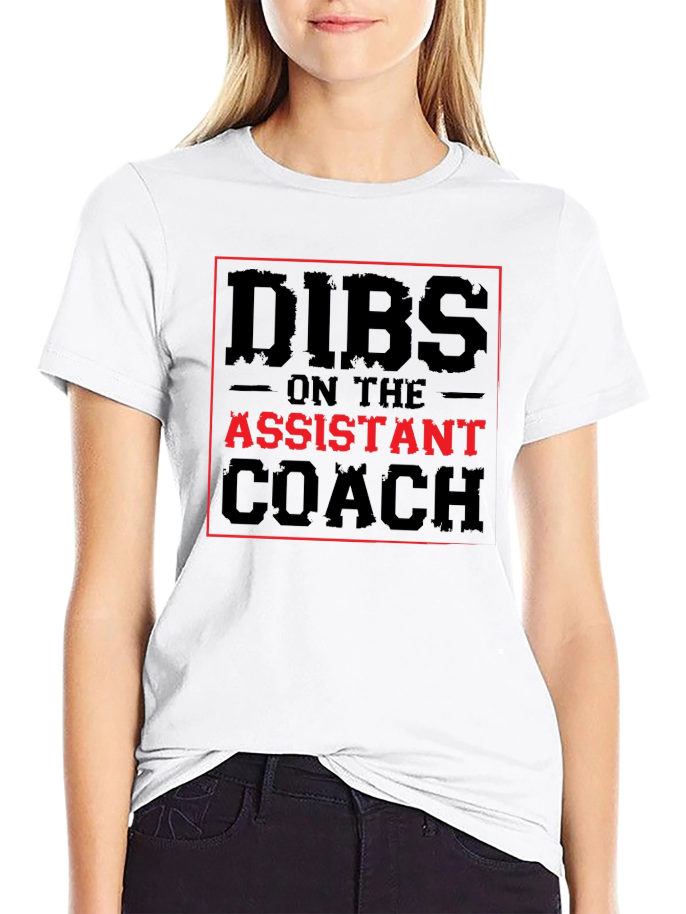 Dibs on the Assistant Coach T-Shirt
