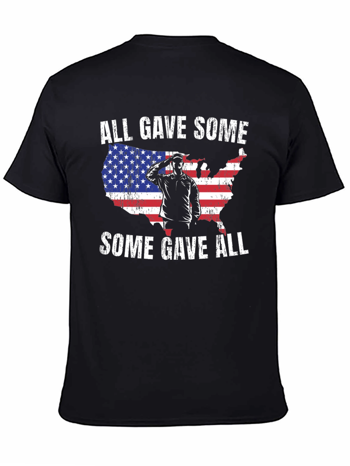 All Gave Some Some Gave All Patriotic T-Shirt