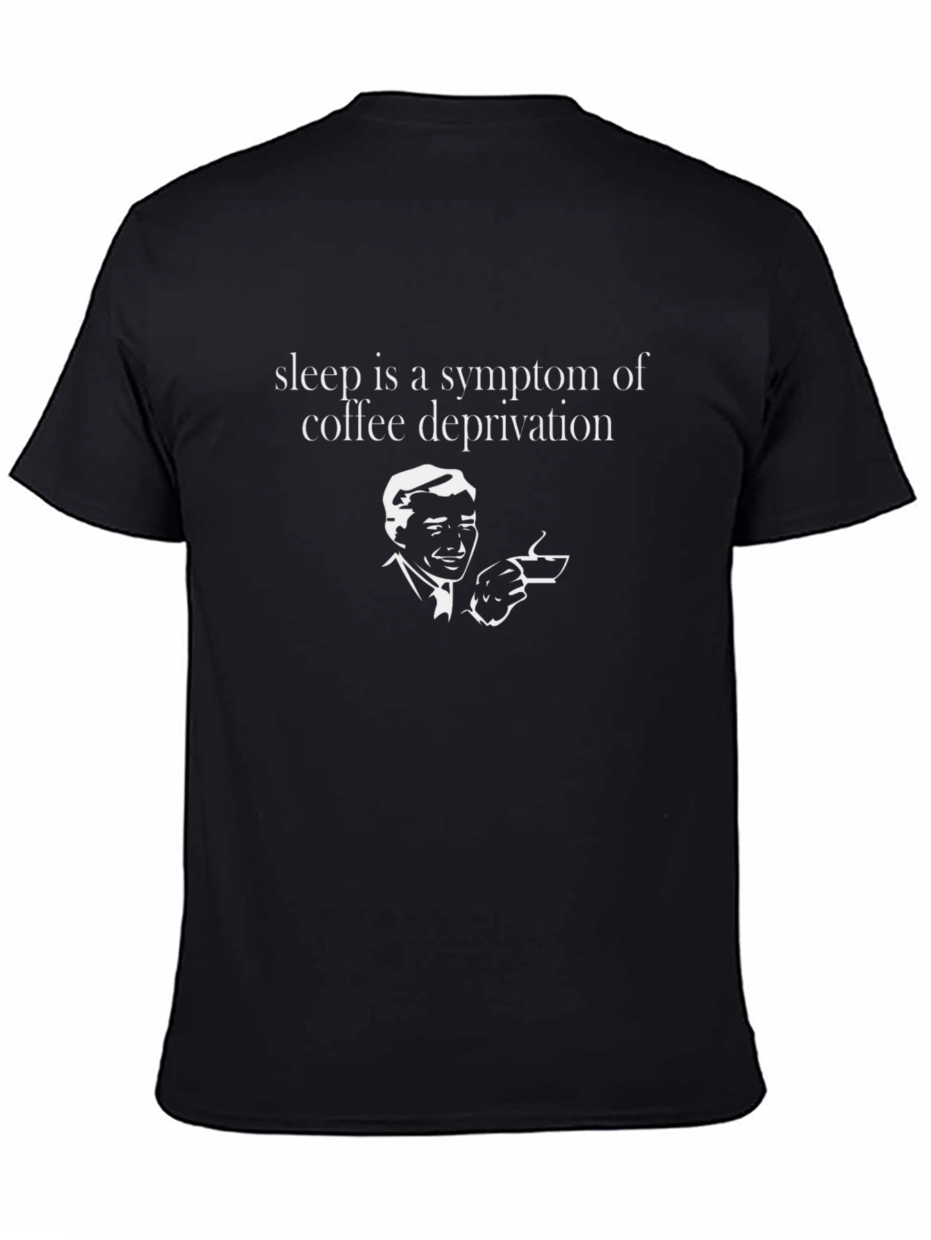 Sleep Deprivation Coffee T-Shirt